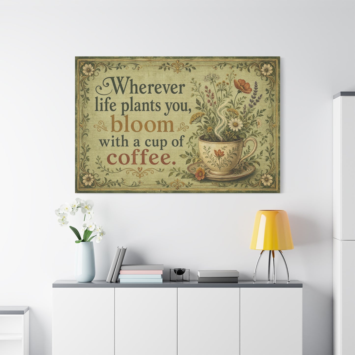 "Wherever Life Plants You, Bloom With A Cup Of Coffee." Canvas Wall Art - Vintage Floral Coffee Quote Print, Farmhouse Decor - Office Wall Art - Bistro Decor - Espresso Bar Sign - Ready to Hang