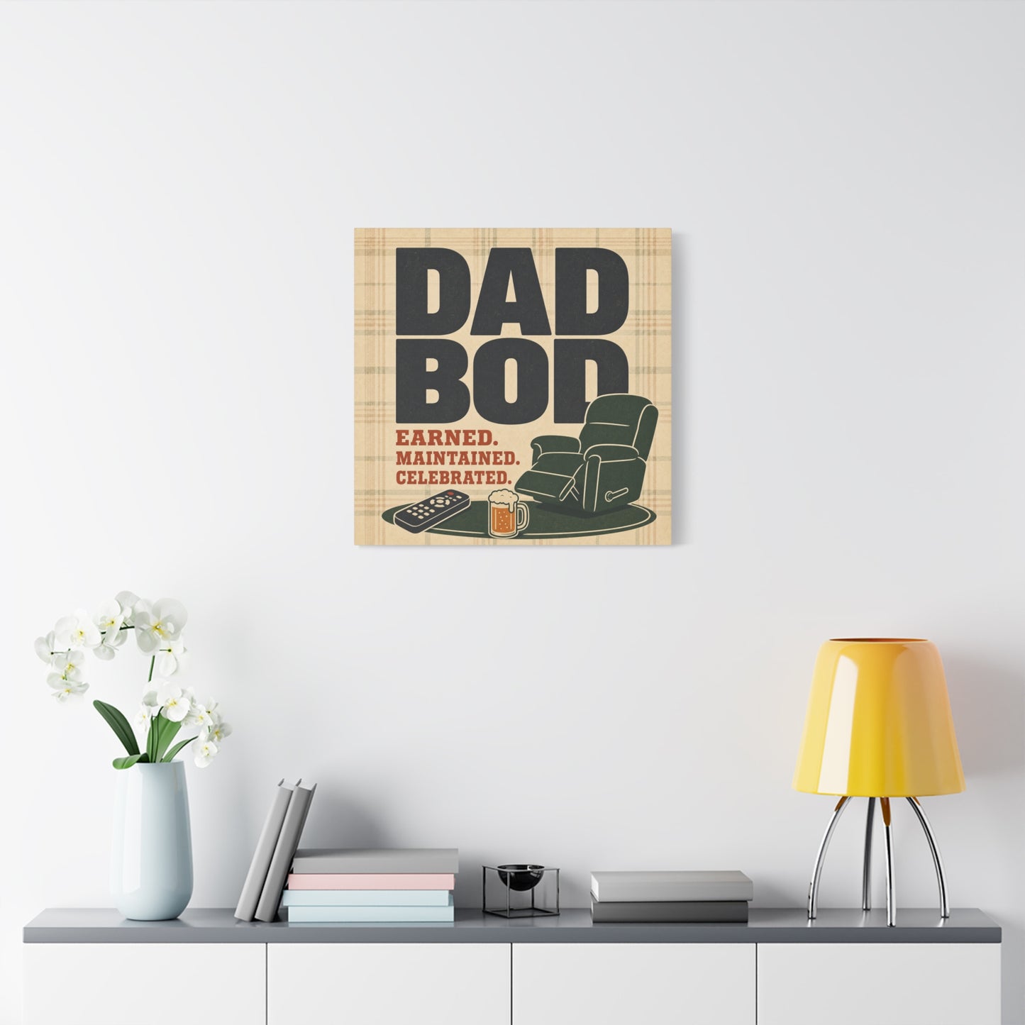 "Dad Bod Earned. Maintained. Celebrated." Typography Canvas Wall Art - Plaid Recliner Beer Remote Design - Rustic Farmhouse Style - Living Room Wall Decor, Man Cave Home Decoration - Ready to Hang