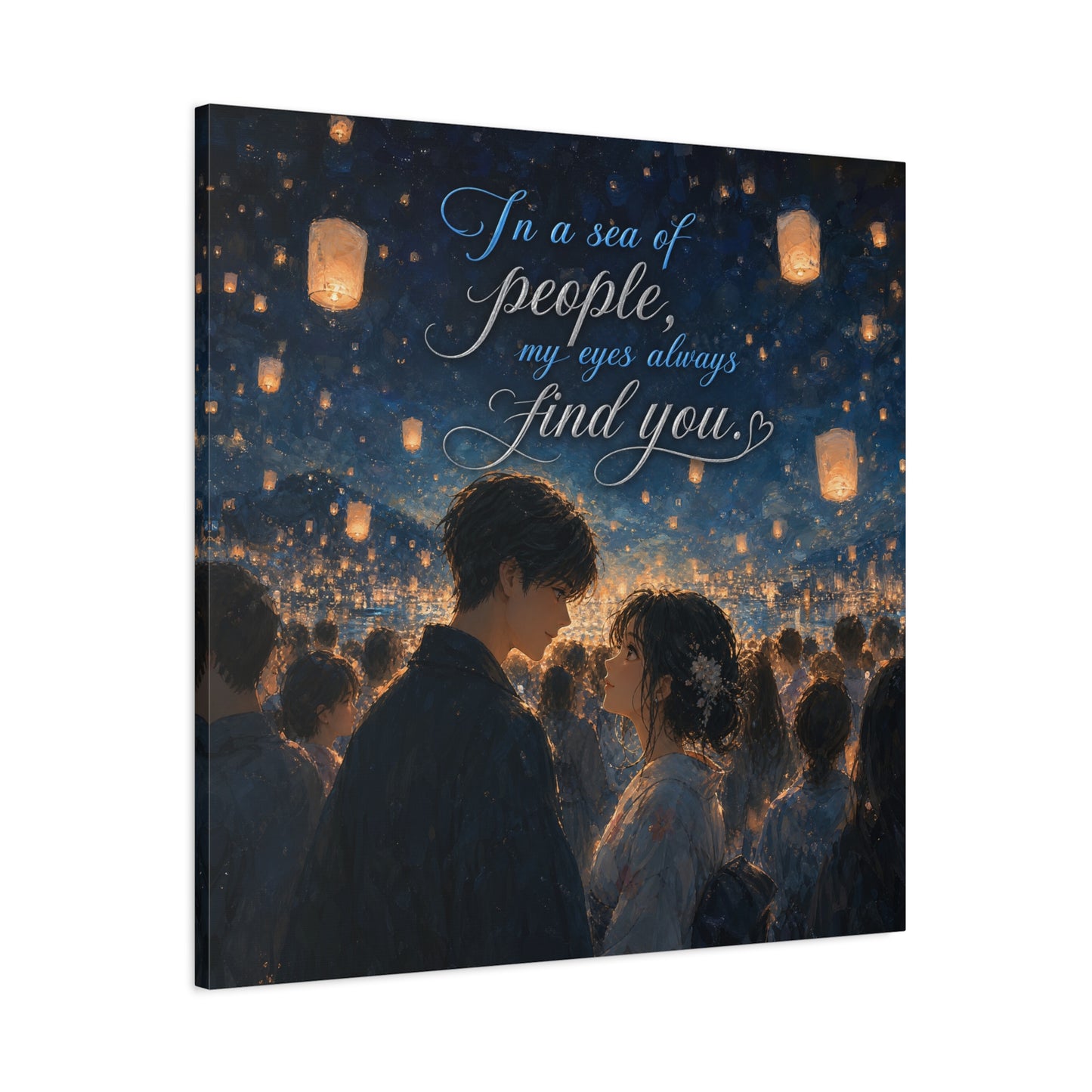 "In A Sea Of People, My Eyes Always Find You." Couple Canvas Wall Art - Romantic Lantern Night Scene, Blue Gold Typography Print, Bedroom Decor - Bedroom Home Decoration - Living Room Wall Decor