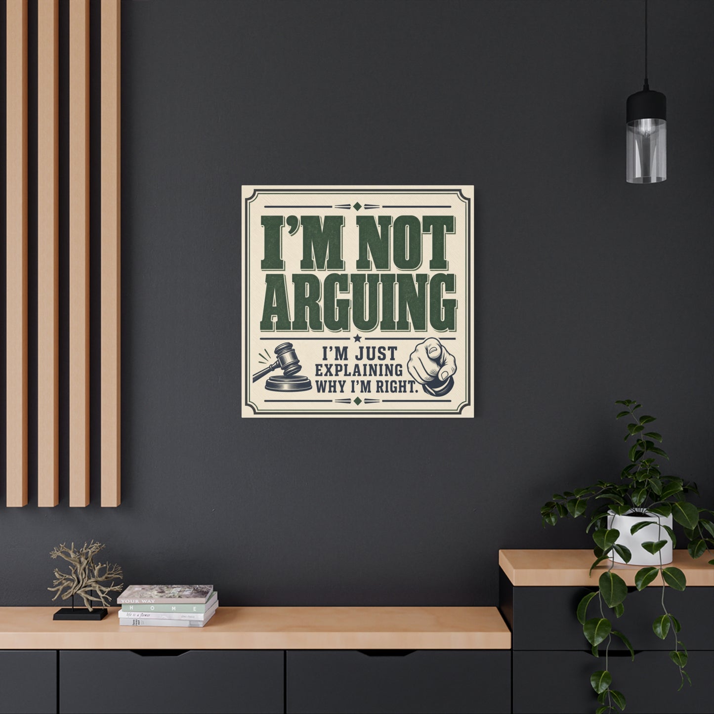 "I'm Not Arguing I'm Just Explaining Why I'm Right" Funny Quote Canvas Wall Art - Vintage Typography Humor Decor - Retro Office Wall Hanging - Bedroom Home Decoration - Bedroom Home Decoration