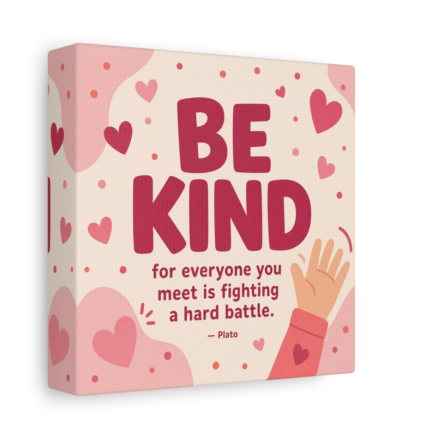 "Be Kind For Everyone You Meet Is Fighting A Hard Battle. - Plato" Canvas Wall Art - Pink Heart Typography Print - Inspirational Bedroom Decor - Modern Nursery Wall Hanging - Bedroom Home Decoration
