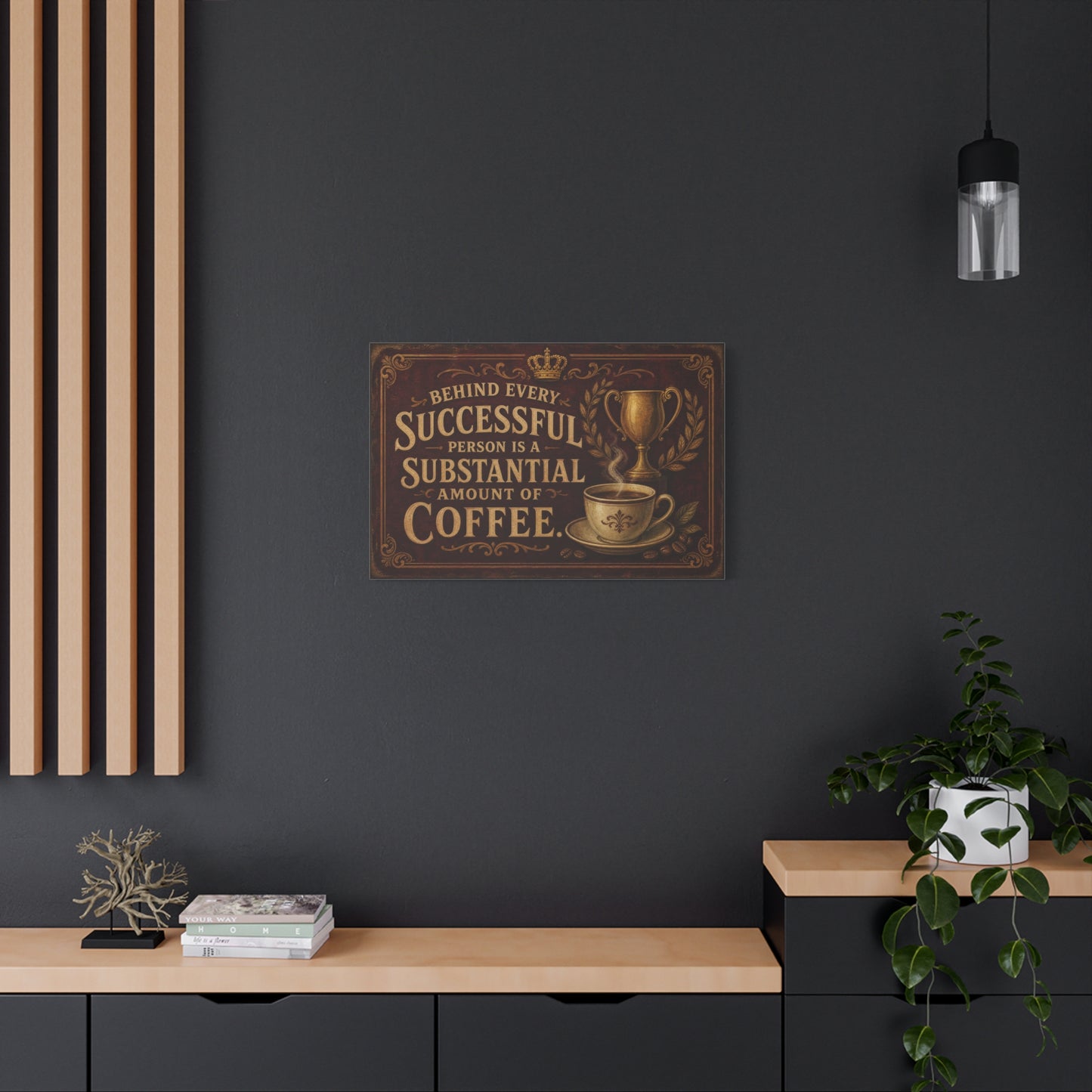 "Behind Every Successful Person Is A Substantial Amount Of Coffee." Canvas Wall Art - Vintage Coffee Quote Decor, Rustic Typography Print - Ready to Hang - Cafe Wall Art - Bistro Decor