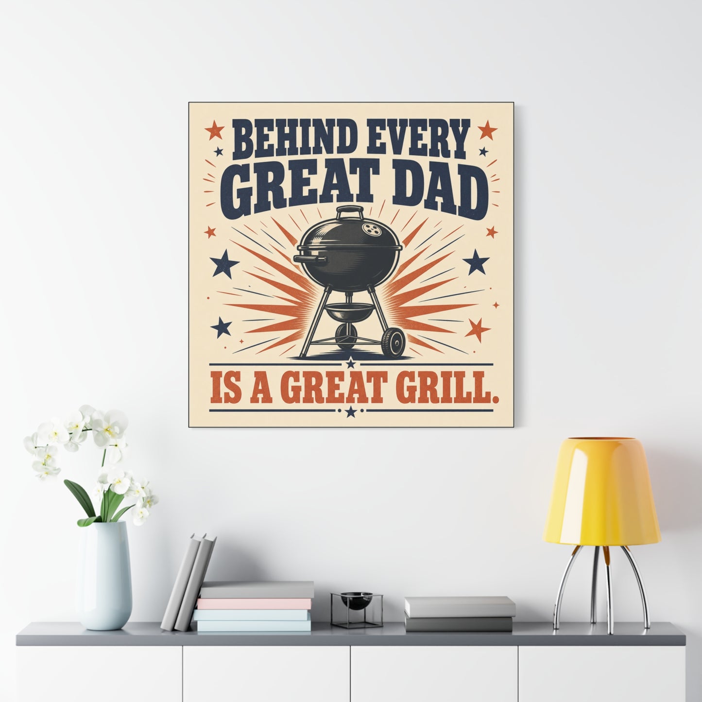 "Behind Every Great Dad Is A Great Grill." Funny Dad Grill Canvas Wall Art - Vintage Patriotic BBQ Quote Print - Rustic Kitchen Decor - Man Cave Wall Hanging - Ready to Hang - Bedroom Home Decoration