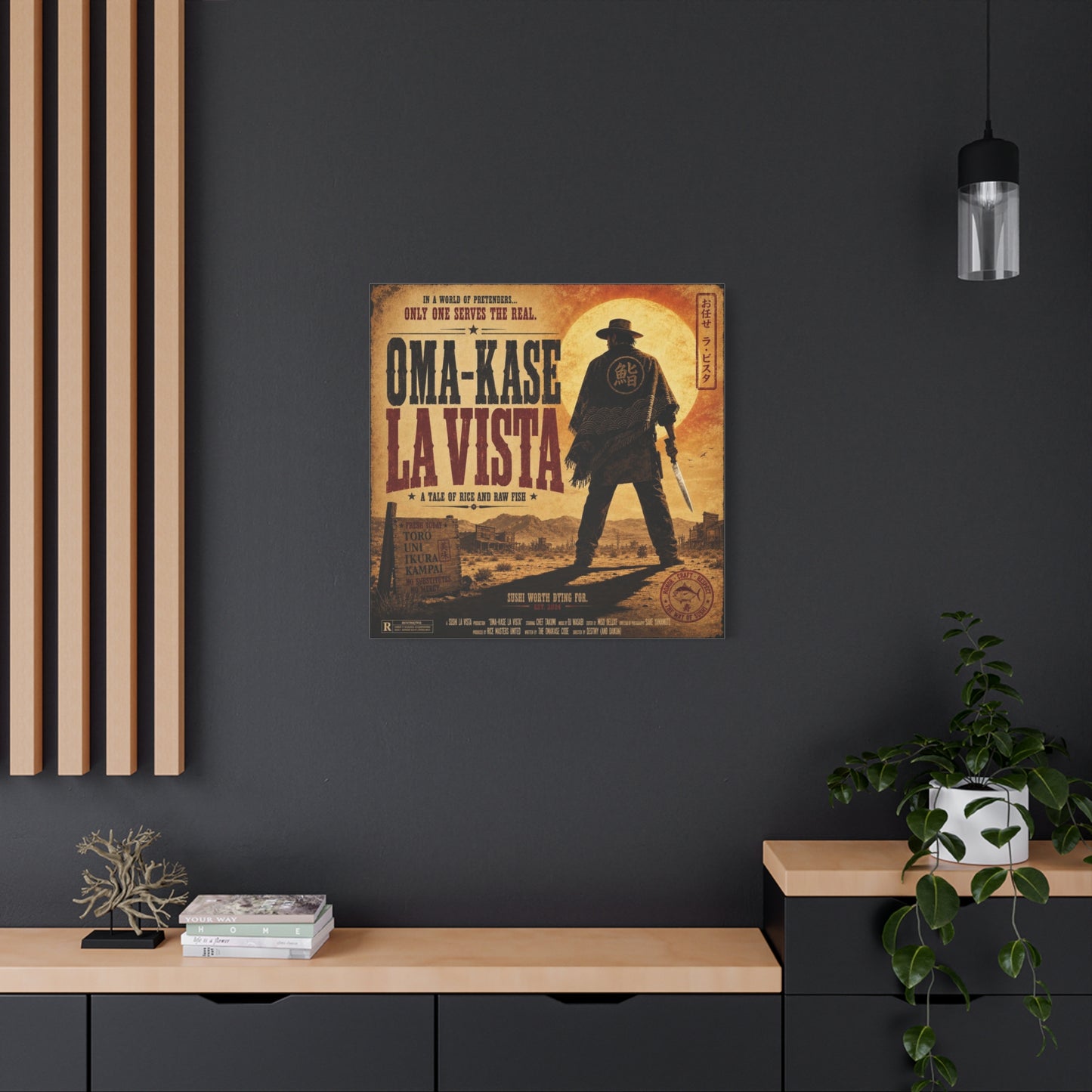 "In A World Of Pretenders... Only One Serves The Real. OMA-KASE LA VISTA" Canvas Wall Art - Vintage Western Sushi Poster, Typography Illustration, Rustic Office Decor, Cafe Accent Print