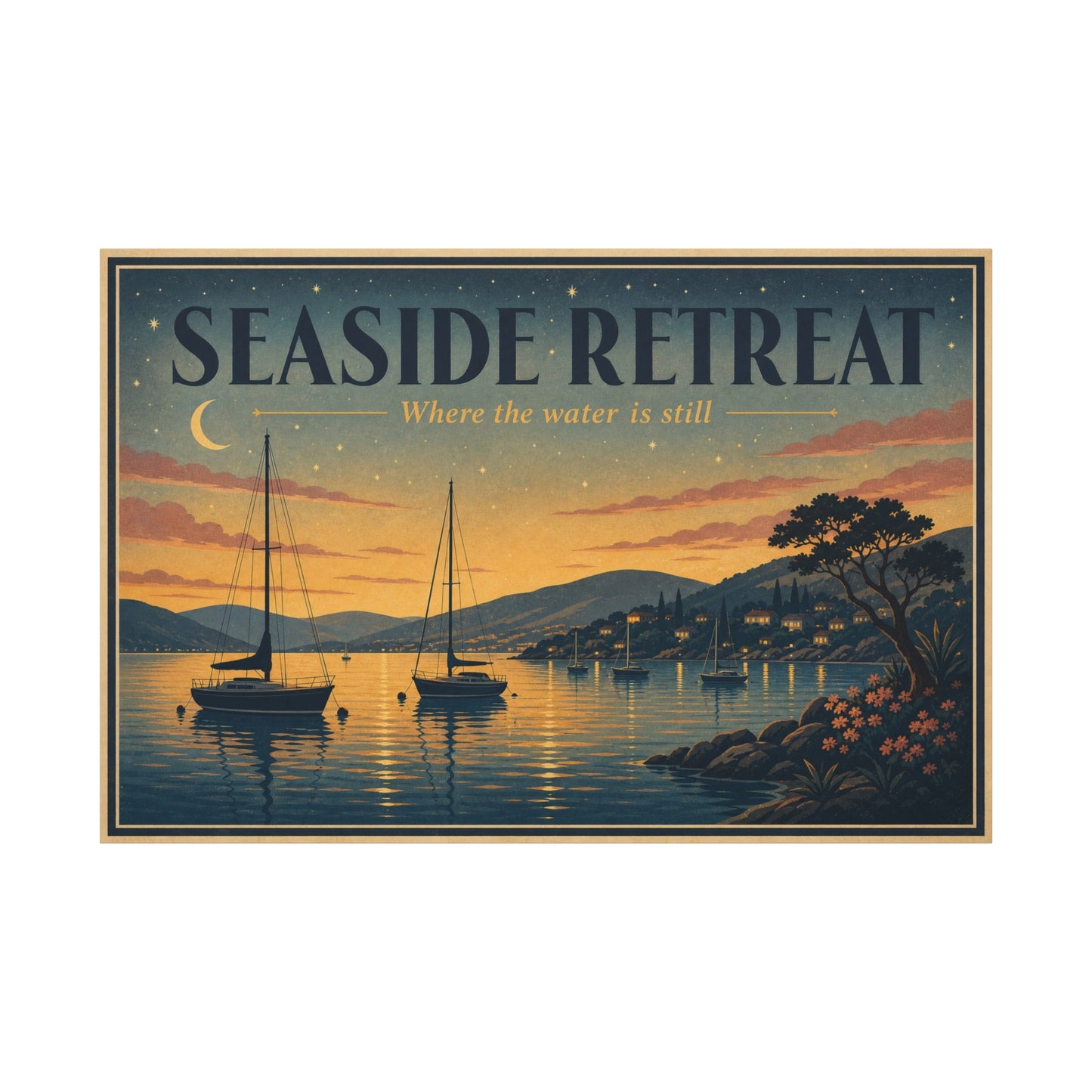 "Seaside Retreat Where The Water Is Still" Coastal Canvas Wall Art - Vintage Sailboat Harbor Sunset Print, Nautical Seascape Decor - Living Room Bedroom Wall Decor - Ready to Hang - Ready to Hang