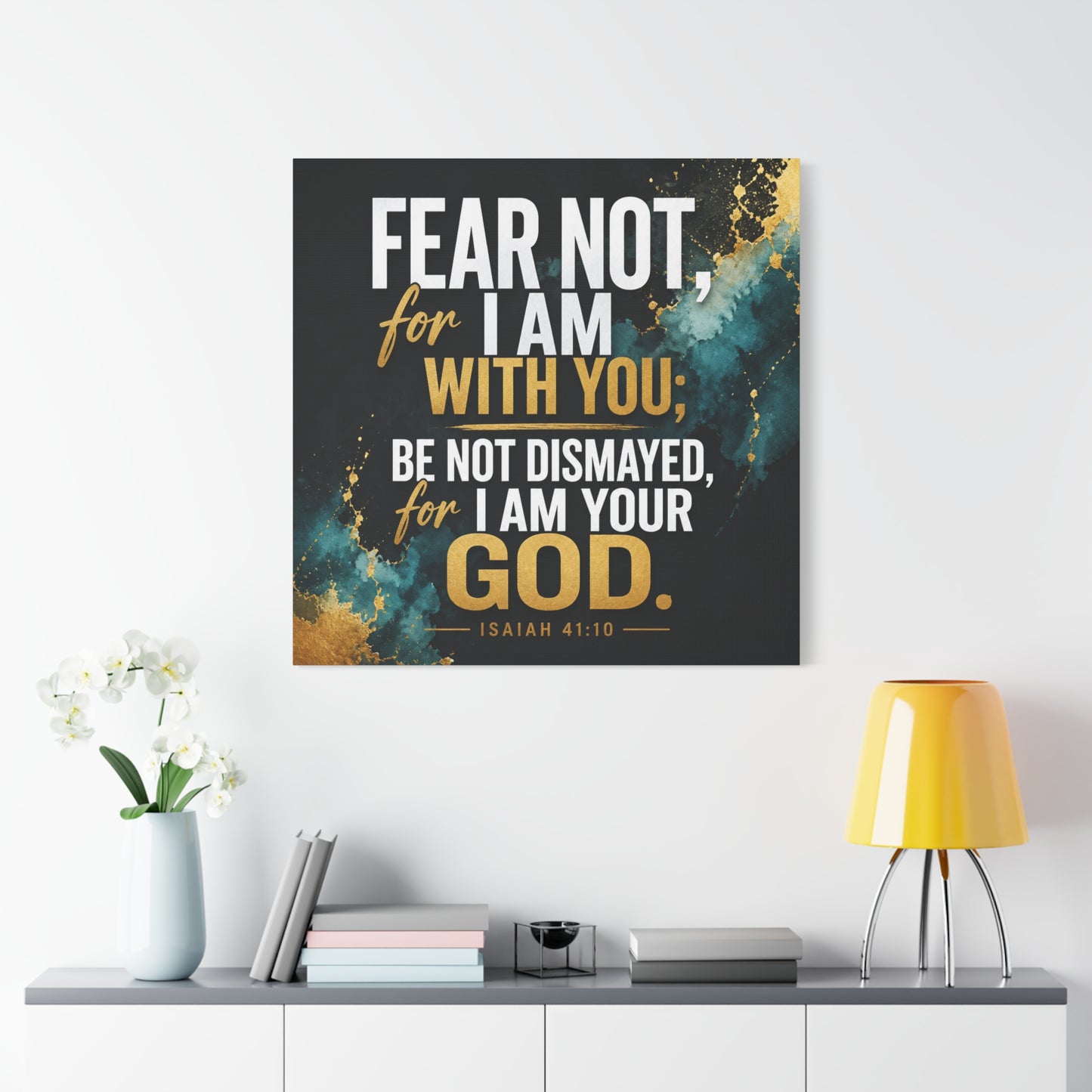 "Fear Not, For I Am With You, Be Not Dismayed, For I Am Your God. Isaiah 41:10" Christian Canvas Wall Art - Teal Gold Scripture Quote Print - Inspirational Bedroom Decor - Living Room Wall Decor