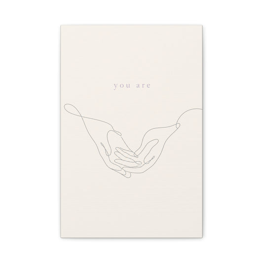 "You Are" Minimalist Line Art Canvas Wall Art - Abstract Hands Typography Print - Neutral Modern Home Decor, Bedroom Wall Hanging, Living Room Decoration - Bedroom Home Decoration - Ready to Hang