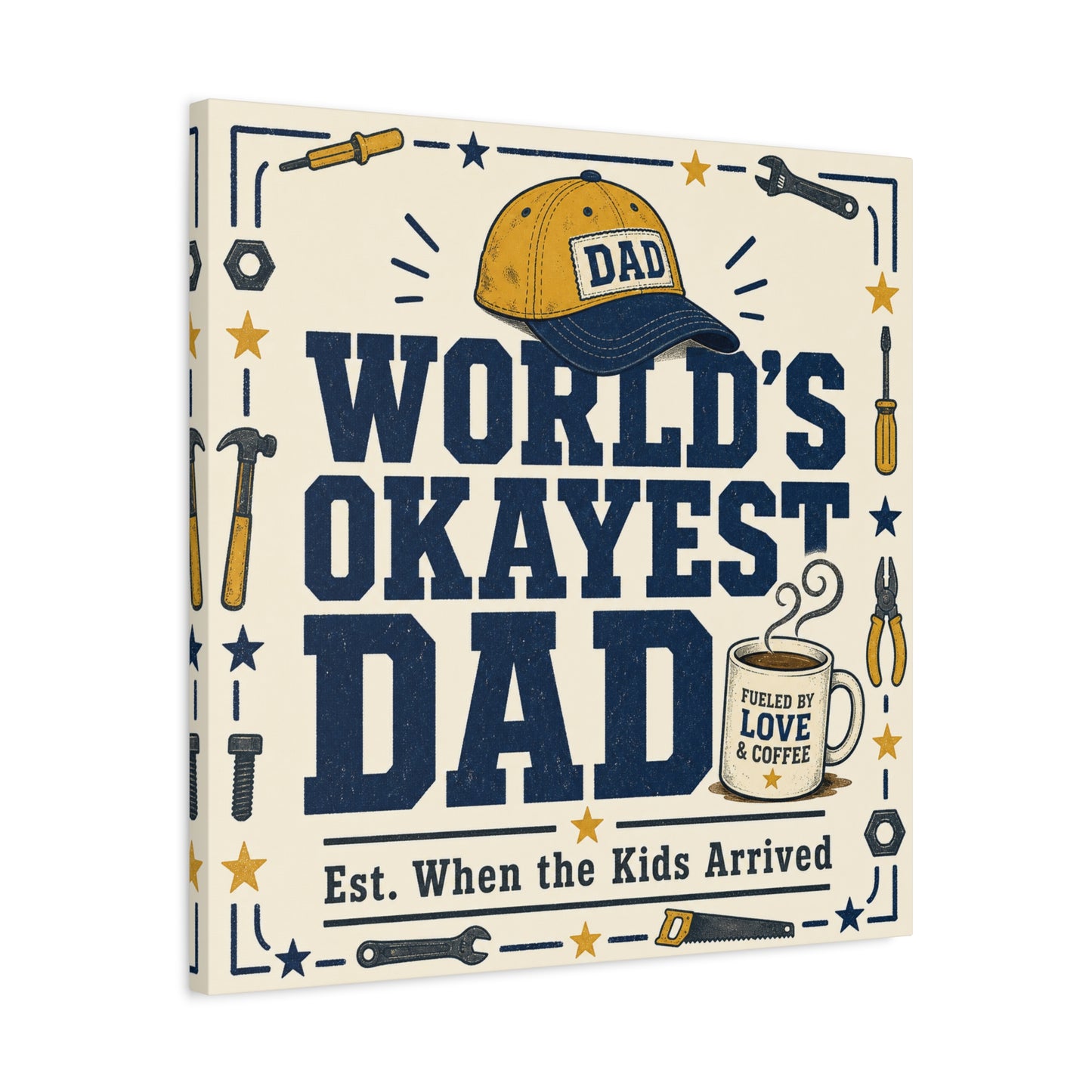 "World's Okayest Dad" Canvas Wall Art - Funny Dad Quote Print, Tool Theme Workshop Decor, Rustic Typography Home Decoration, Man Cave Office Wall Hanging - Bedroom Home Decoration - Ready to Hang