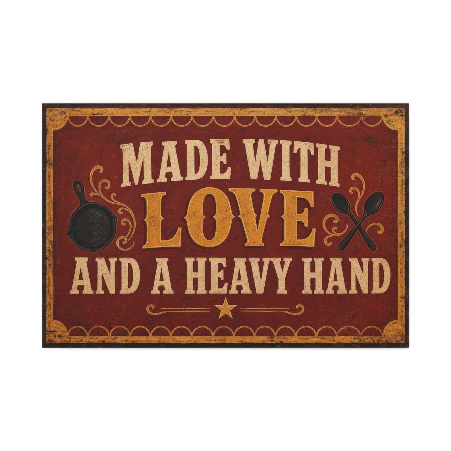 "Made With Love And A Heavy Hand" Kitchen Canvas Wall Art - Rustic Vintage Typography Print, Farmhouse Cooking Decor, Dining Room Wall Decor, Country Home Decoration - Ready to Hang - Ready to Hang