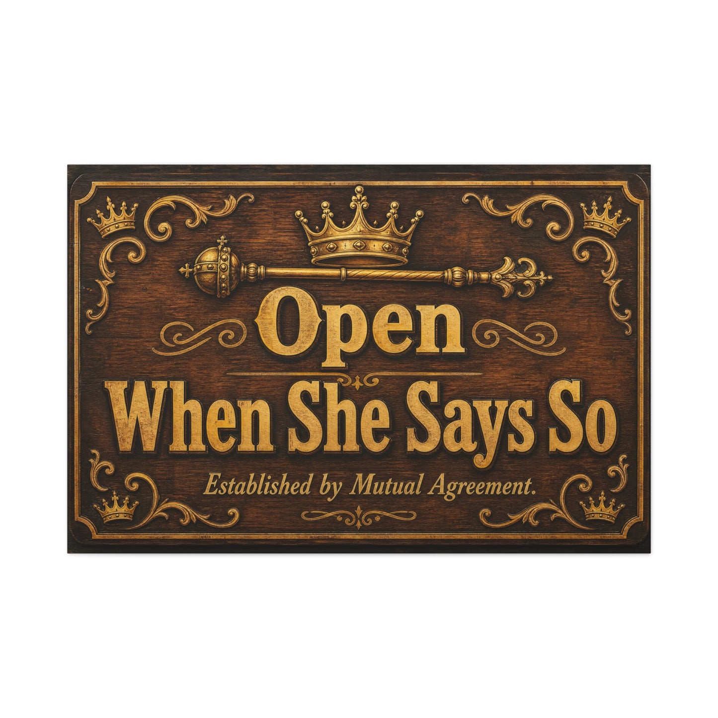 "Open When She Says So" Canvas Wall Art - Vintage Crown Scepter Typography Sign - Rustic Brown Gold Humor Decor - Man Cave Living Room Wall Decor - Bedroom Home Decoration - Bedroom Home Decoration
