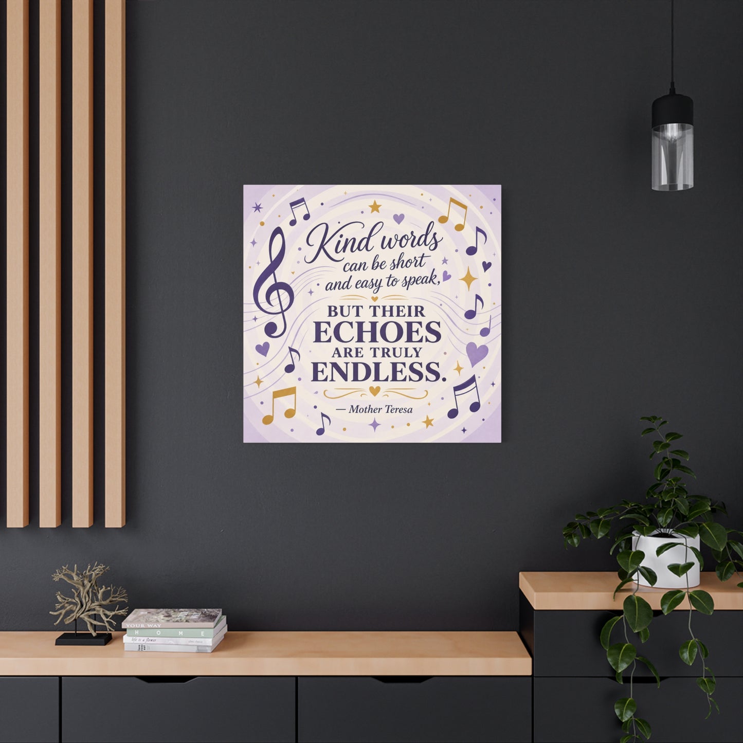 "Kind Words Can Be Short And Easy To Speak, But Their Echoes Are Truly Endless." Canvas Wall Art - Musical Quote Print, Lavender Gold Typography Decor - Bedroom Classroom Wall Hanging - Ready to Hang
