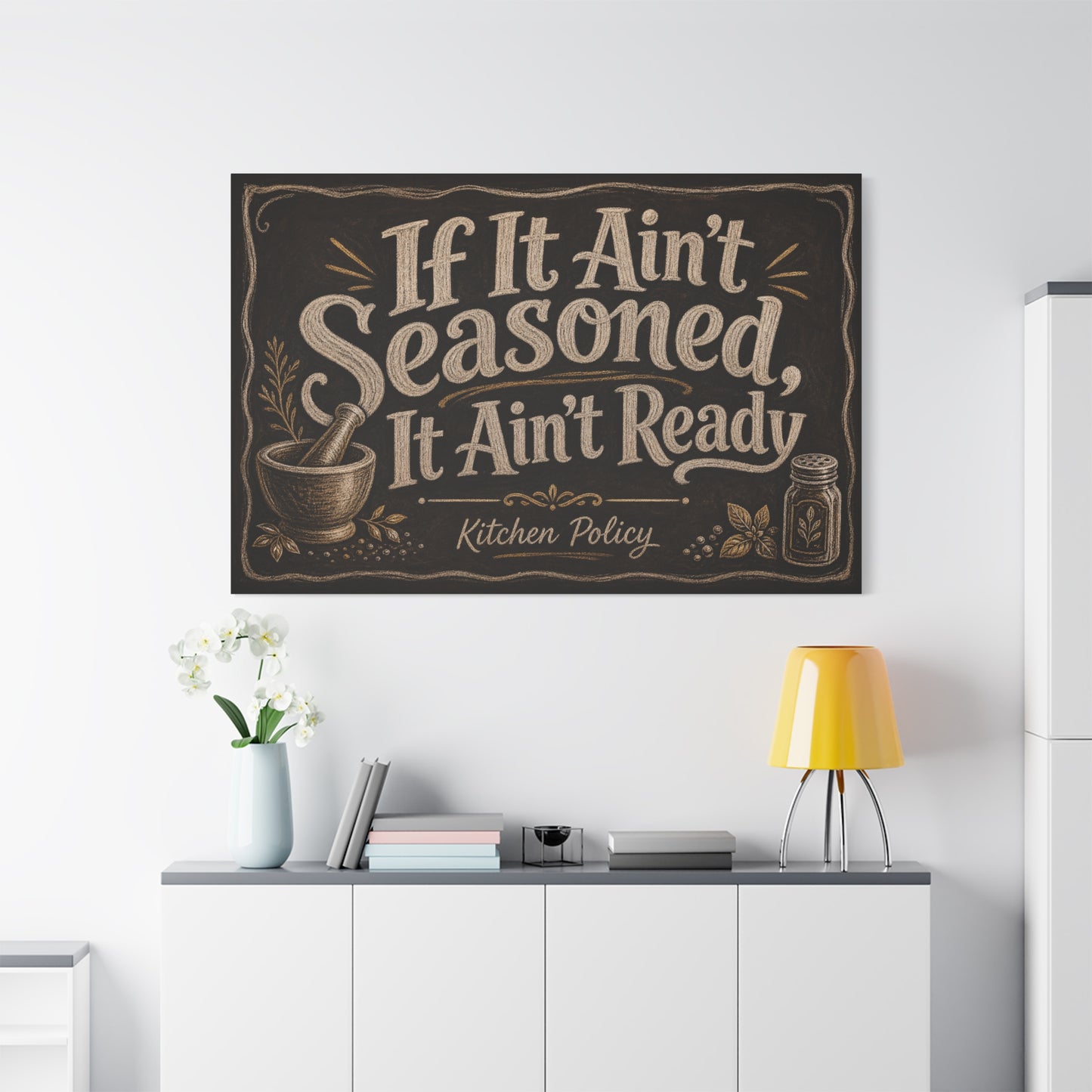 "If It Ain't Seasoned, It Ain't Ready" Kitchen Policy Canvas Wall Art - Rustic Chalkboard Typography Print, Farmhouse Kitchen Decor, Dining Room Wall Hanging - Ready to Hang - Bedroom Home Decoration