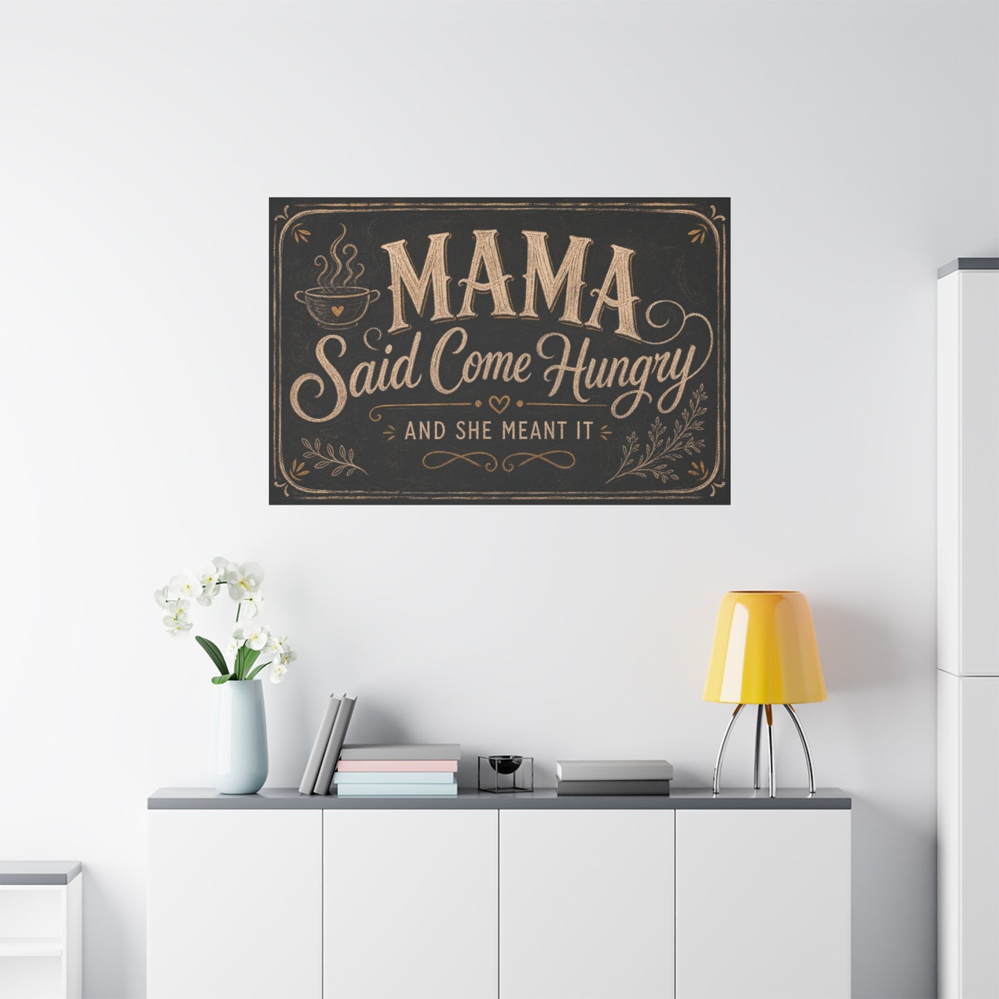 "Mama Said Come Hungry And She Meant It" Canvas Wall Art - Rustic Quote Decor, Vintage Chalkboard Style, Farmhouse Decoration, Coffee Bar Wall Hanging - Coffee Shop Decor - Espresso Bar Sign