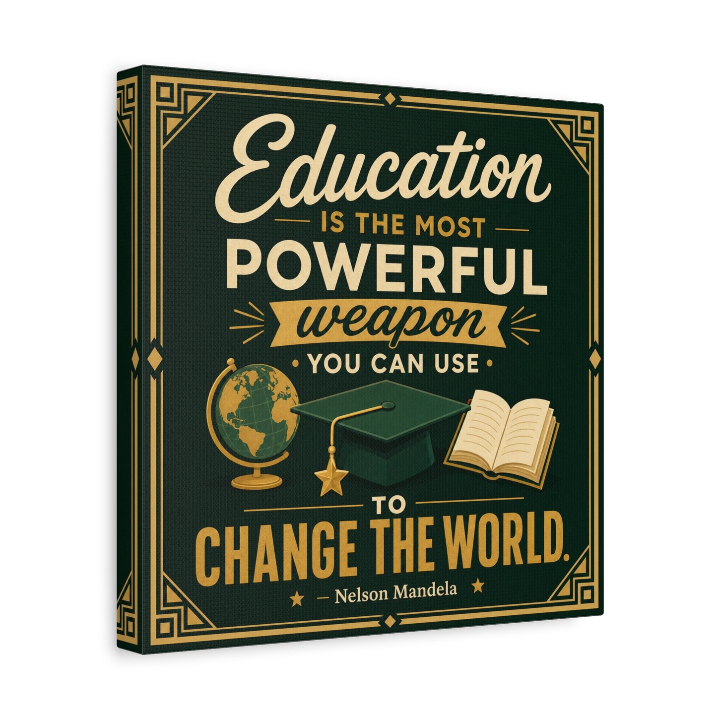 "Education Is The Most Powerful Weapon You Can Use To Change The World." Canvas Wall Art - Nelson Mandela Quote, Teacher Classroom Poster, Study Room Decoration - Office Wall Art - Ready to Hang