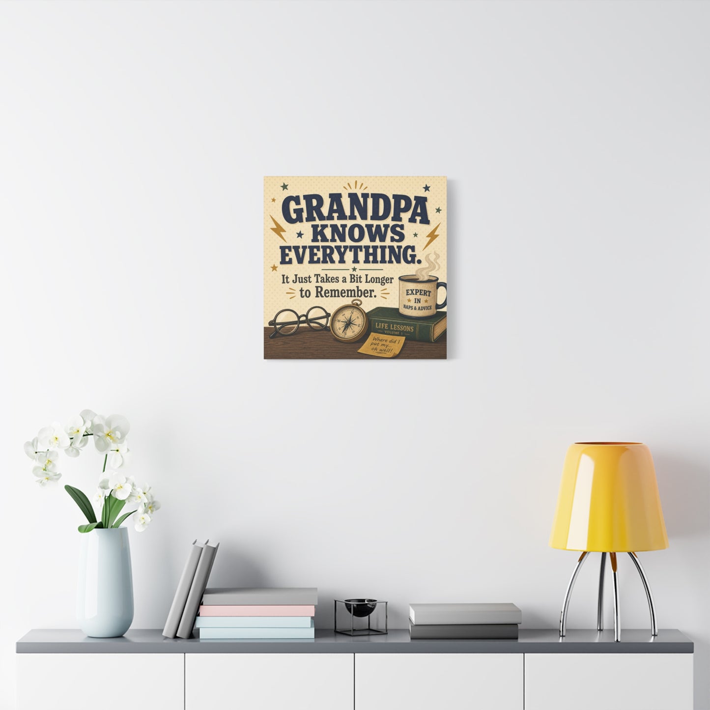 "Grandpa Knows Everything. It Just Takes A Bit Longer To Remember." Canvas Wall Art - Vintage Grandpa Quote Print, Rustic Typography Decor, Living Room Home Decoration - Office Wall Art