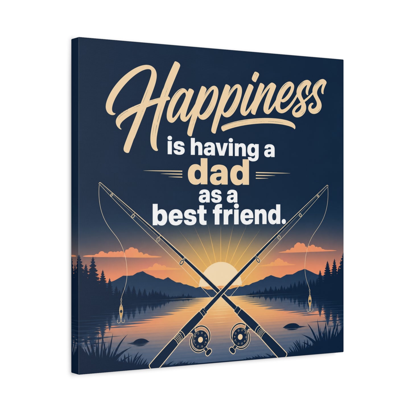 "Happiness Is Having A Dad As A Friend" Fishing Canvas Wall Art - Sunset Lake Quote Print - Rustic Typography Decor - Bedroom Home Decoration - Bedroom Home Decoration - Living Room Wall Decor