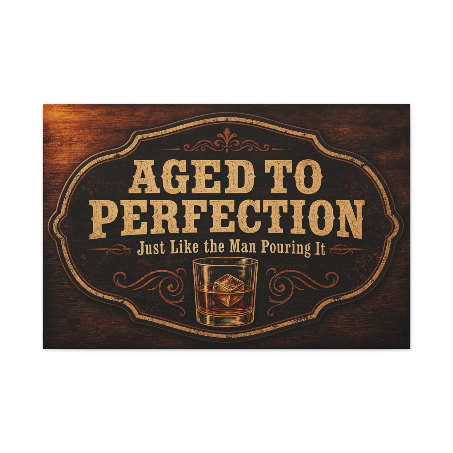 "Aged To Perfection Just Like The Man Pouring It" Whiskey Canvas Wall Art - Vintage Bar Quote Decor, Old Fashioned Glass Illustration - Office Wall Art - Ready to Hang - Cocktail Lounge Decor