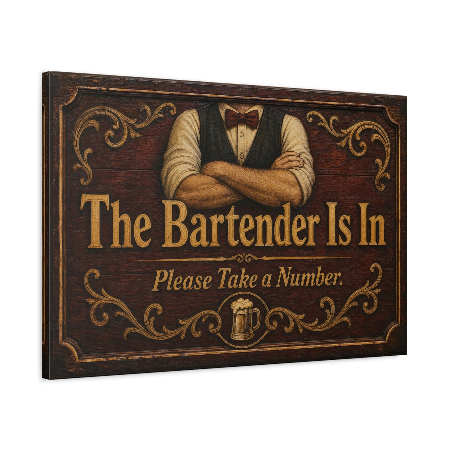 "The Bartender Is In Please Take A Number" Canvas Wall Art - Vintage Rustic Bar Sign Decor, Brown Woodgrain Tavern Style, Home Bar Decoration, Pub Room Accent - Ready to Hang - Pub Wall Art