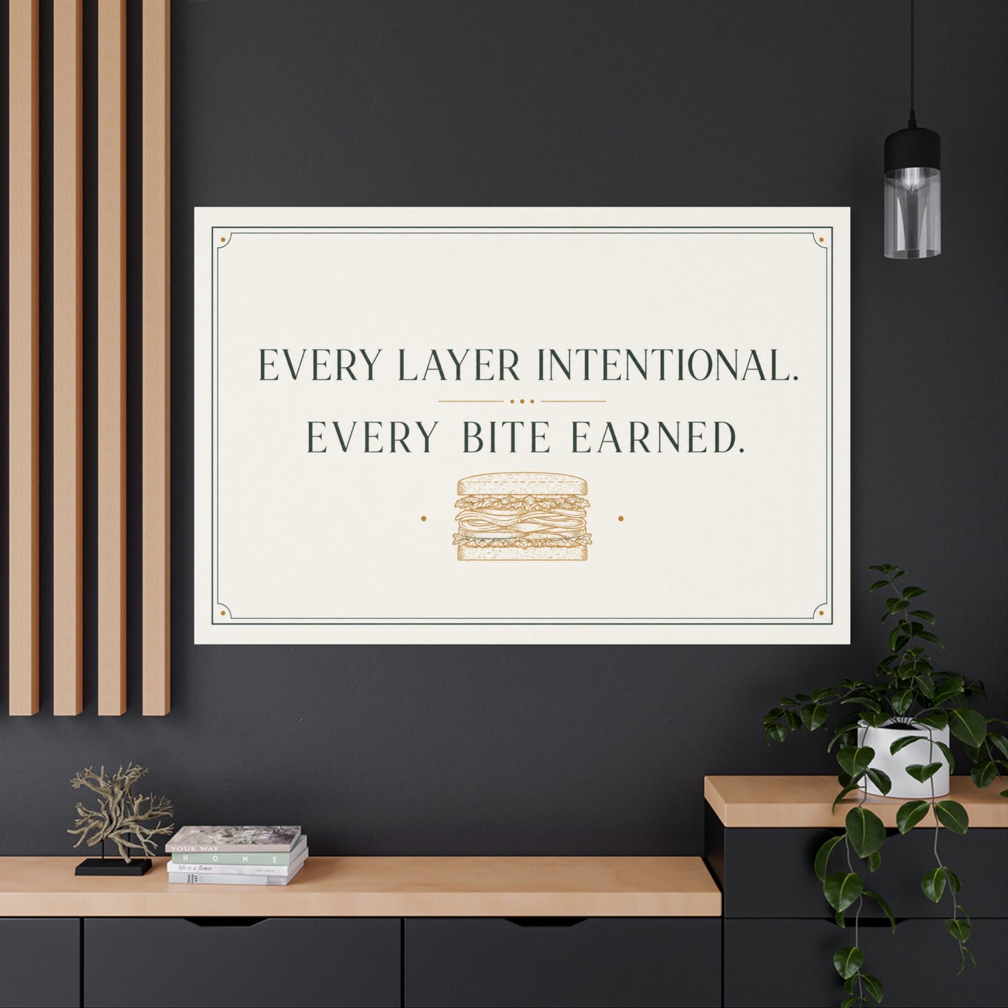 "Every Layer Intentional. Every Bite Earned." Sandwich Canvas Wall Art - Typography Decor, Minimalist Food Quote Print, Modern Decoration - Ready to Hang - Deli Wall Decor - Sandwich Shop Sign