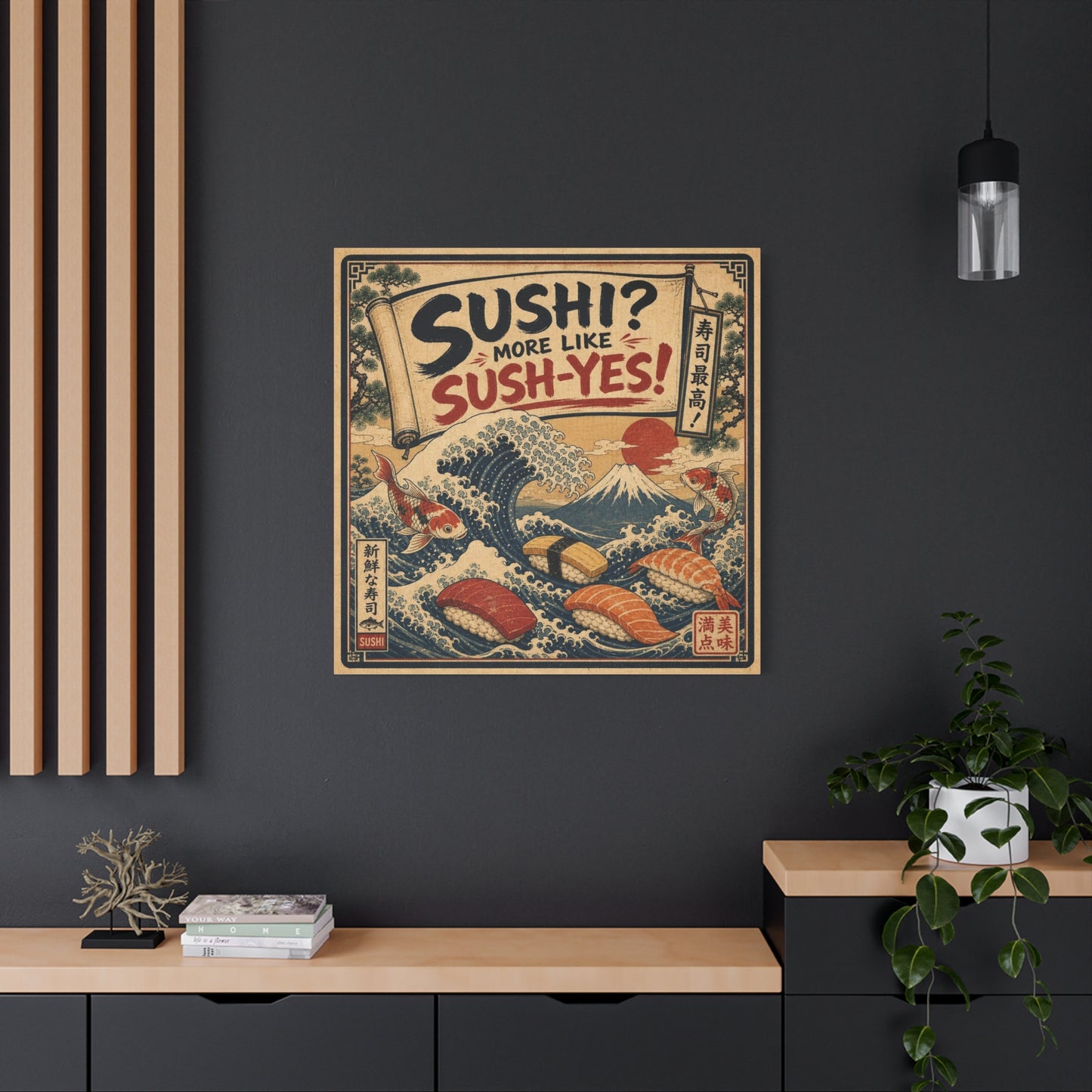 "Sushi? More Like Sush-Yes!" Sushi Canvas Wall Art - Japanese Wave, Mount Fuji, Koi Fish Illustration - Vintage Typography Style - Kitchen Wall Decor, Dining Room Home Accent - Bedroom Home Decoration