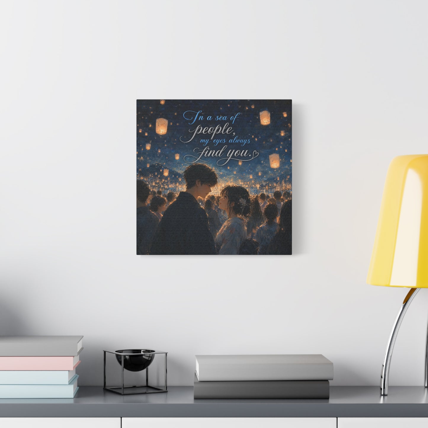 "In A Sea Of People, My Eyes Always Find You." Couple Canvas Wall Art - Romantic Lantern Night Scene, Blue Gold Typography Print, Bedroom Decor - Bedroom Home Decoration - Living Room Wall Decor