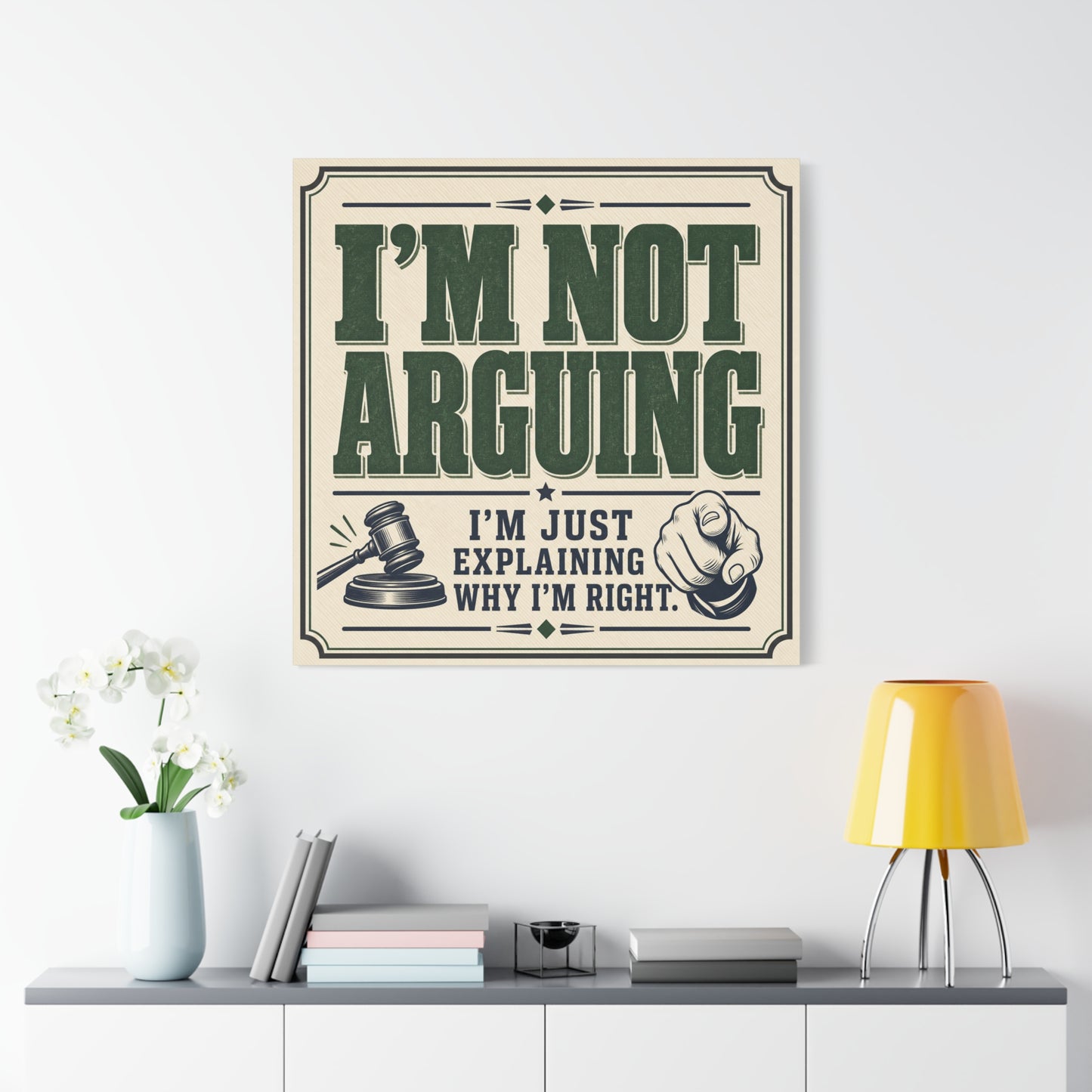 "I'm Not Arguing I'm Just Explaining Why I'm Right" Funny Quote Canvas Wall Art - Vintage Typography Humor Decor - Retro Office Wall Hanging - Bedroom Home Decoration - Bedroom Home Decoration