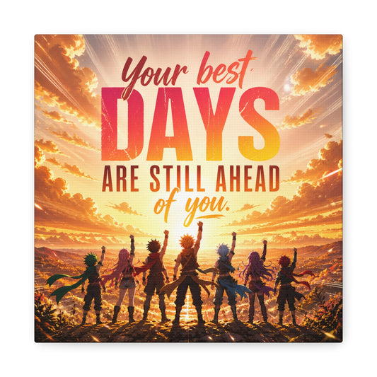 "Your DAYS Are Still Ahead Of You." Anime Quote Canvas Wall Art - Sunset Sky Motivational Poster Print - Contemporary Typography Decor - Bedroom Wall Accent - Ready to Hang - Bedroom Home Decoration