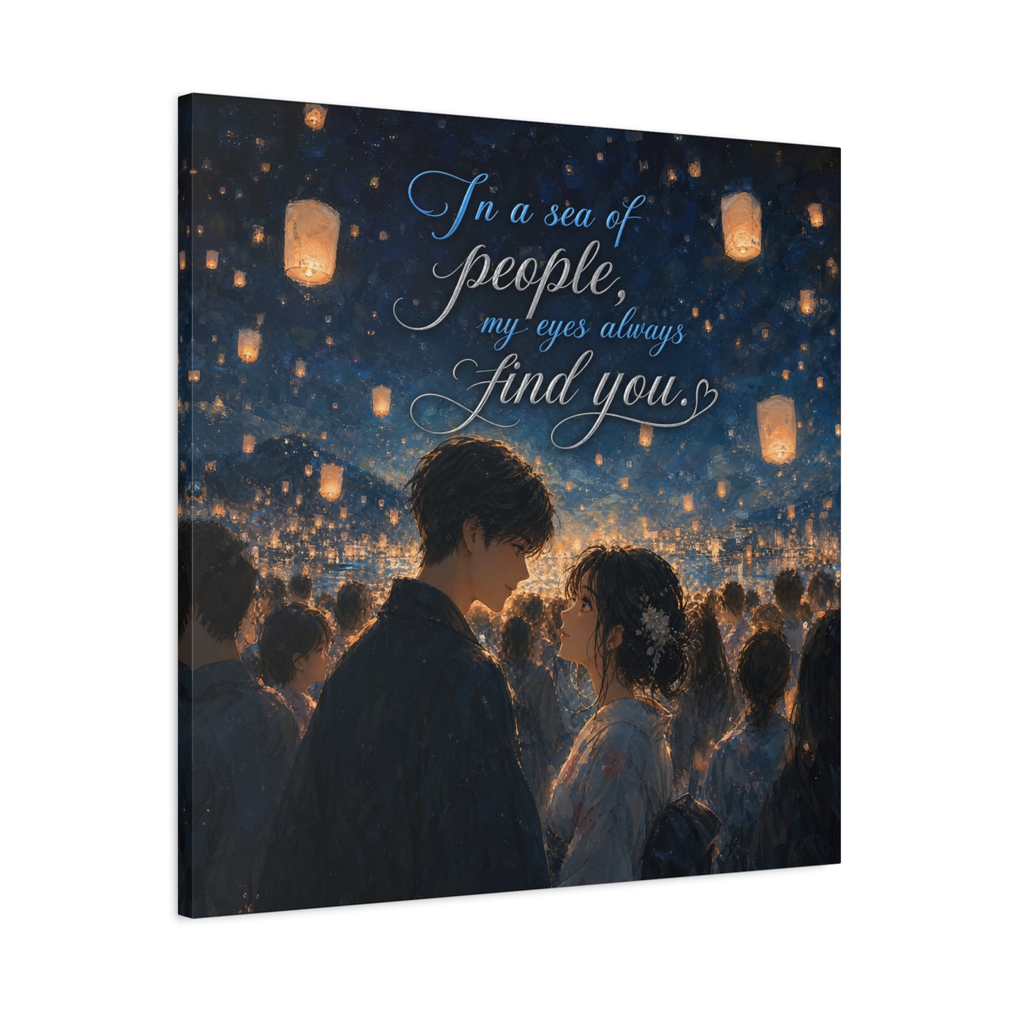 "In A Sea Of People, My Eyes Always Find You." Couple Canvas Wall Art - Romantic Lantern Night Scene, Blue Gold Typography Print, Bedroom Decor - Bedroom Home Decoration - Living Room Wall Decor