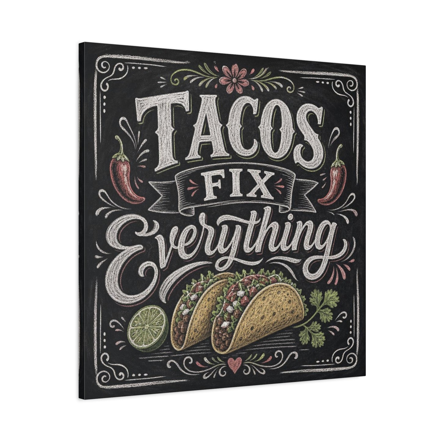 "Tacos Fix Everything" Canvas Wall Art - Chalkboard Taco Kitchen Print, Rustic Typography Decor - Matte Cotton Art Print - Farmhouse Dining Room Accent, Cafe Interior Style - Living Room Wall Decor