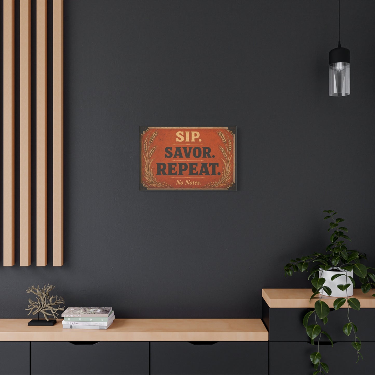 "Sip. Savor. Repeat. No Notes." Typography Canvas Wall Art - Vintage Bar Decor - Rustic Farmhouse Style - Ready to Hang Wall Hanging - Cocktail Lounge Decor - Speakeasy Style Sign - Matte Finish Print