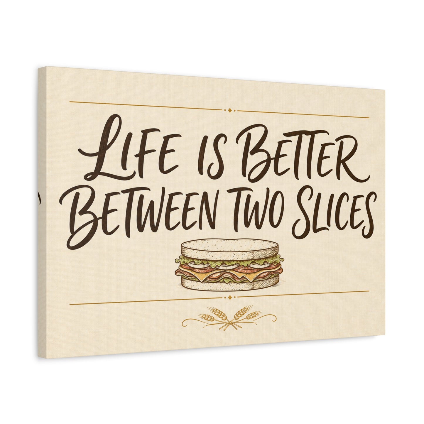 "Life Is Better Between Two Slices" Sandwich Canvas Wall Art - Funny Quote Print, Vintage Farmhouse Style, Beige Food Illustration - Ready to Hang - Ready to Hang - Deli Wall Decor - Diner Decor