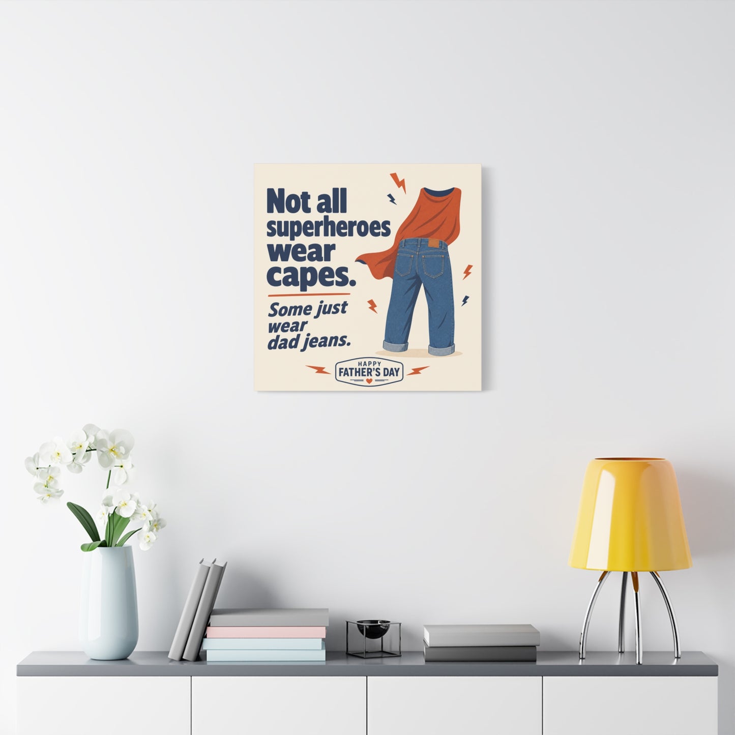 "Not All Superheroes Wear Capes. Some Just Wear Dad Jeans. Happy " Canvas Wall Art - Funny Dad Quote Print, Retro Typography Style, Family Room Decor - Office Wall Art - Bedroom Home Decoration