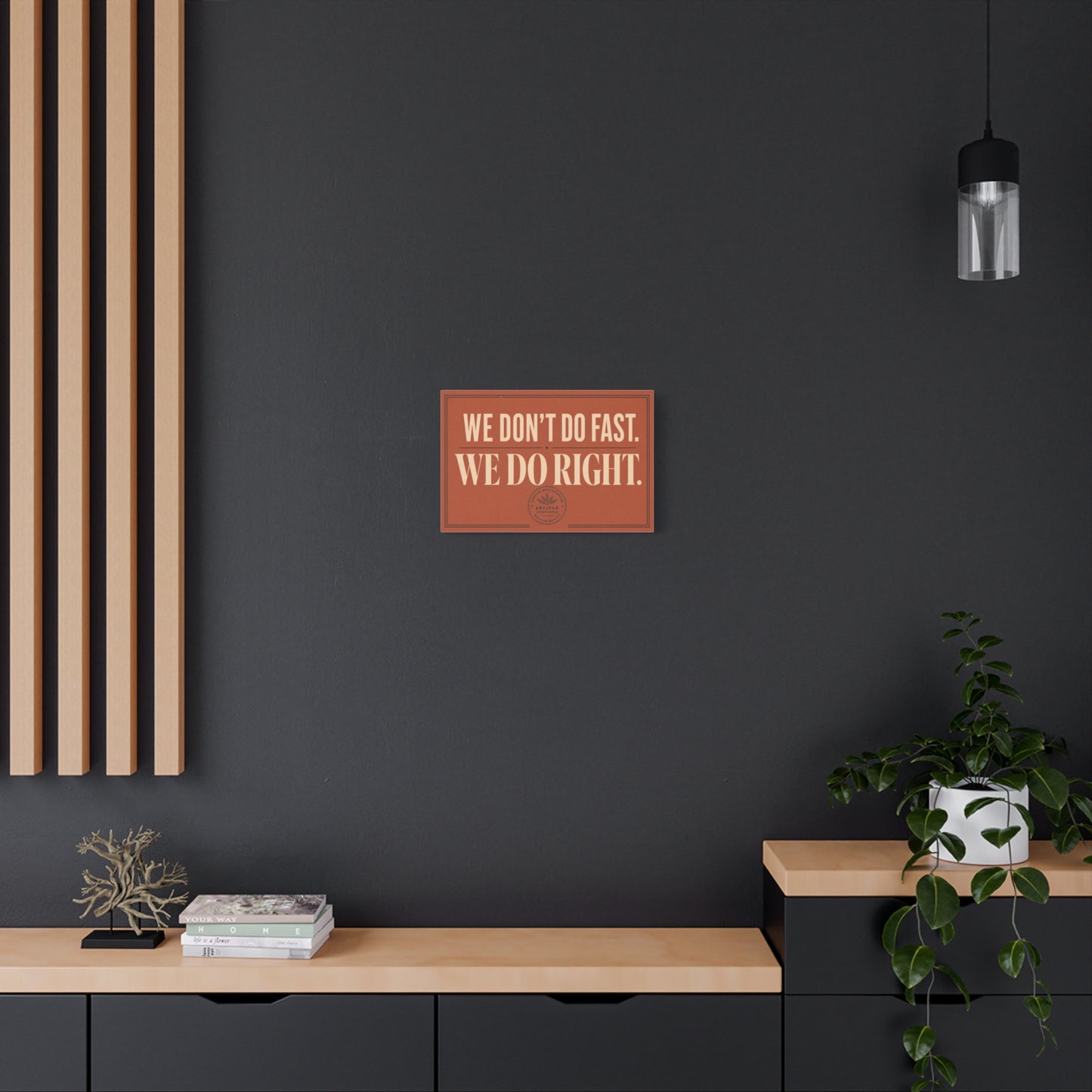 "We Don't Do Fast. We Do Right." Typography Canvas Wall Art - Vintage Restaurant Quote Decor, Rustic Wall Hanging, Artisan Sandwich Sign Style - Ready to Hang - Sandwich Shop Sign - Diner Decor