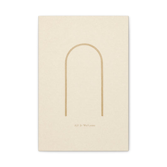 "All Is Welcome" Minimalist Arch Canvas Wall Art - Neutral Beige Line Print, Contemporary Typography Decor - Calming Bedroom Home Decoration, Living Room Wall Decor - Ready to Hang - Ready to Hang