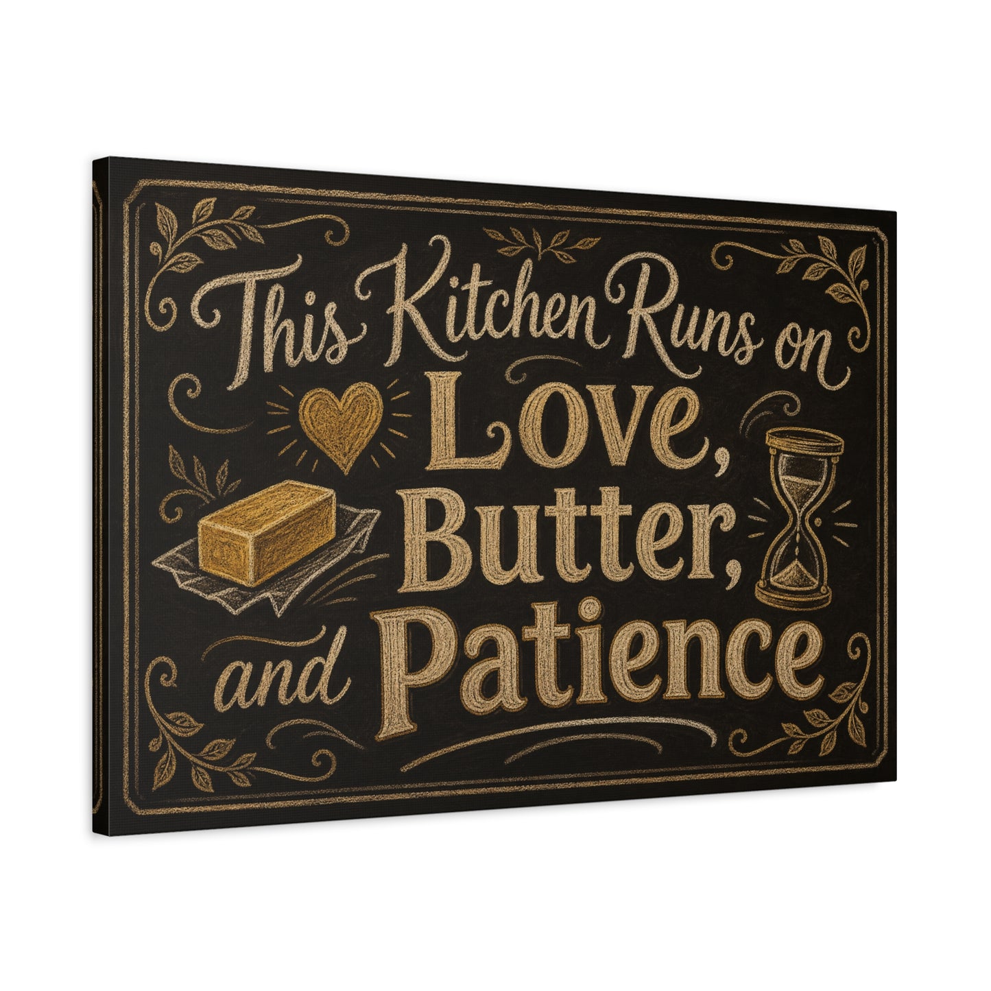 "This Kitchen Runs On Love, Butter, And Patience" Canvas Wall Art - Rustic Typography Kitchen Decor - Chalkboard Style Cotton Print - Ready to Hang