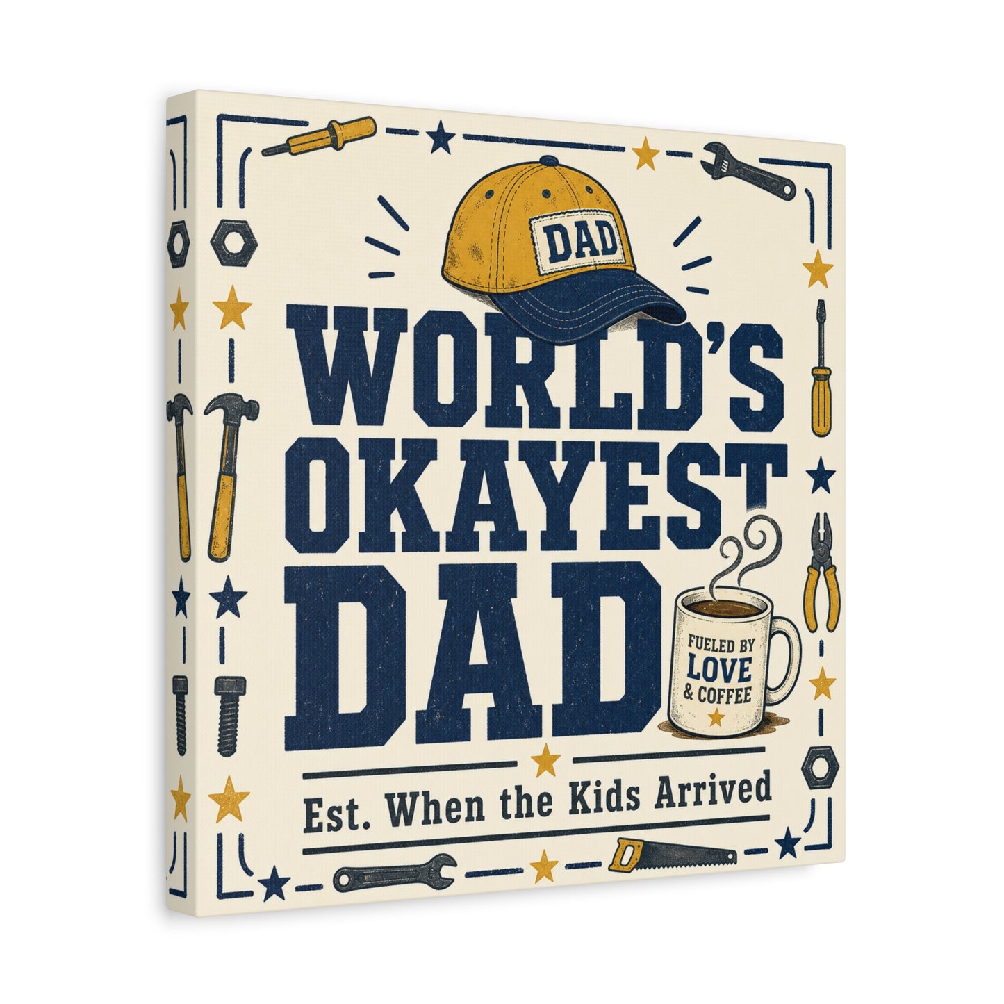 "World's Okayest Dad" Canvas Wall Art - Funny Dad Quote Print, Tool Theme Workshop Decor, Rustic Typography Home Decoration, Man Cave Office Wall Hanging - Bedroom Home Decoration - Ready to Hang