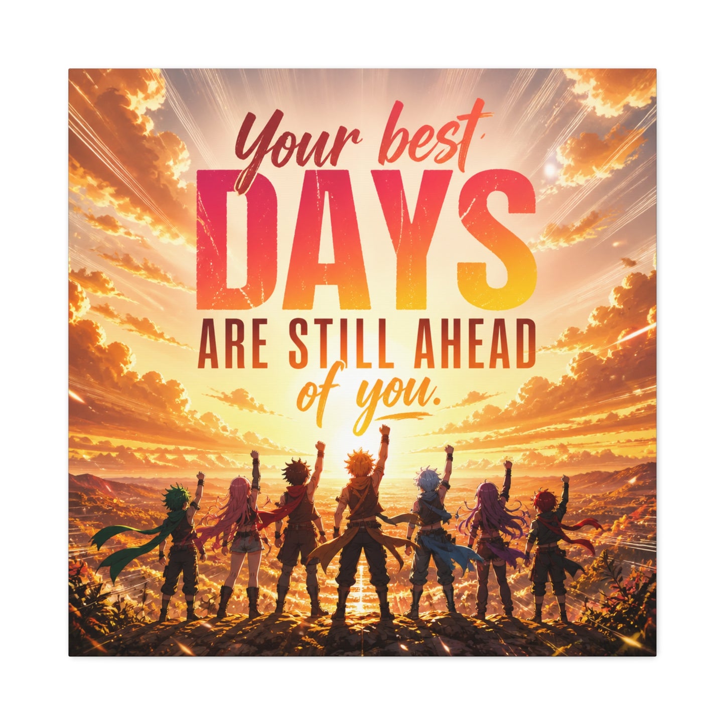 "Your DAYS Are Still Ahead Of You." Anime Quote Canvas Wall Art - Sunset Sky Motivational Poster Print - Contemporary Typography Decor - Bedroom Wall Accent - Ready to Hang - Bedroom Home Decoration