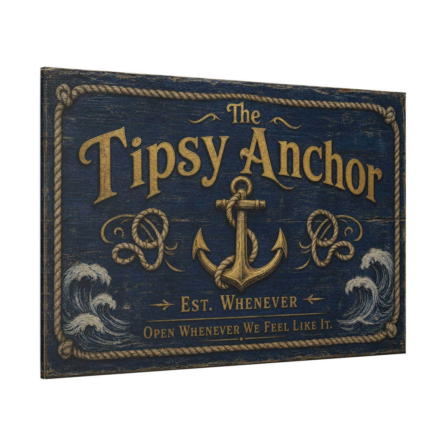 "The Tipsy Anchor" Canvas Wall Art - "Est. Whenever Open Whenever We Feel Like It." Nautical Anchor Sign, Vintage Coastal Wall Decor, Rustic Navy Gold Typography For Bar - Ready to Hang