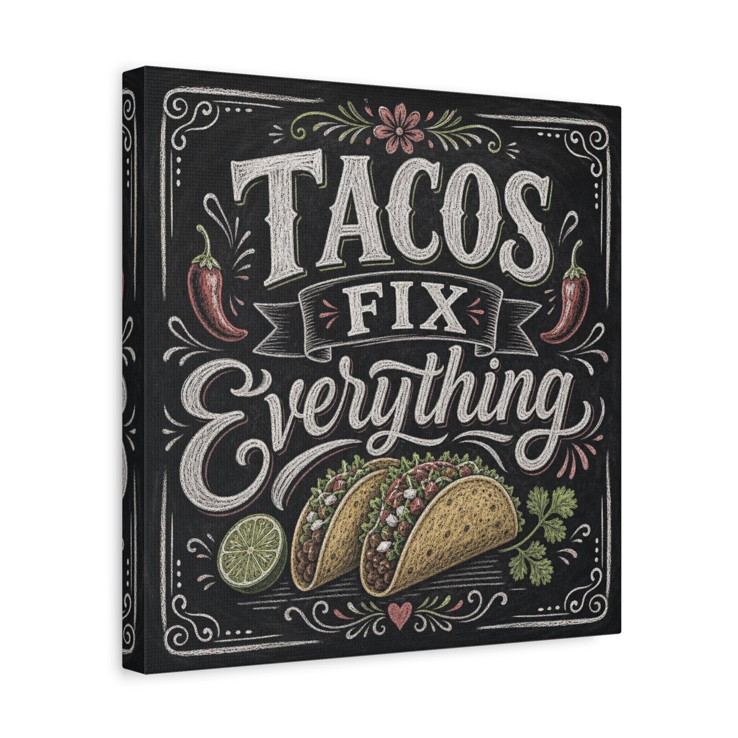 "Tacos Fix Everything" Canvas Wall Art - Chalkboard Taco Kitchen Print, Rustic Typography Decor - Matte Cotton Art Print - Farmhouse Dining Room Accent, Cafe Interior Style - Living Room Wall Decor