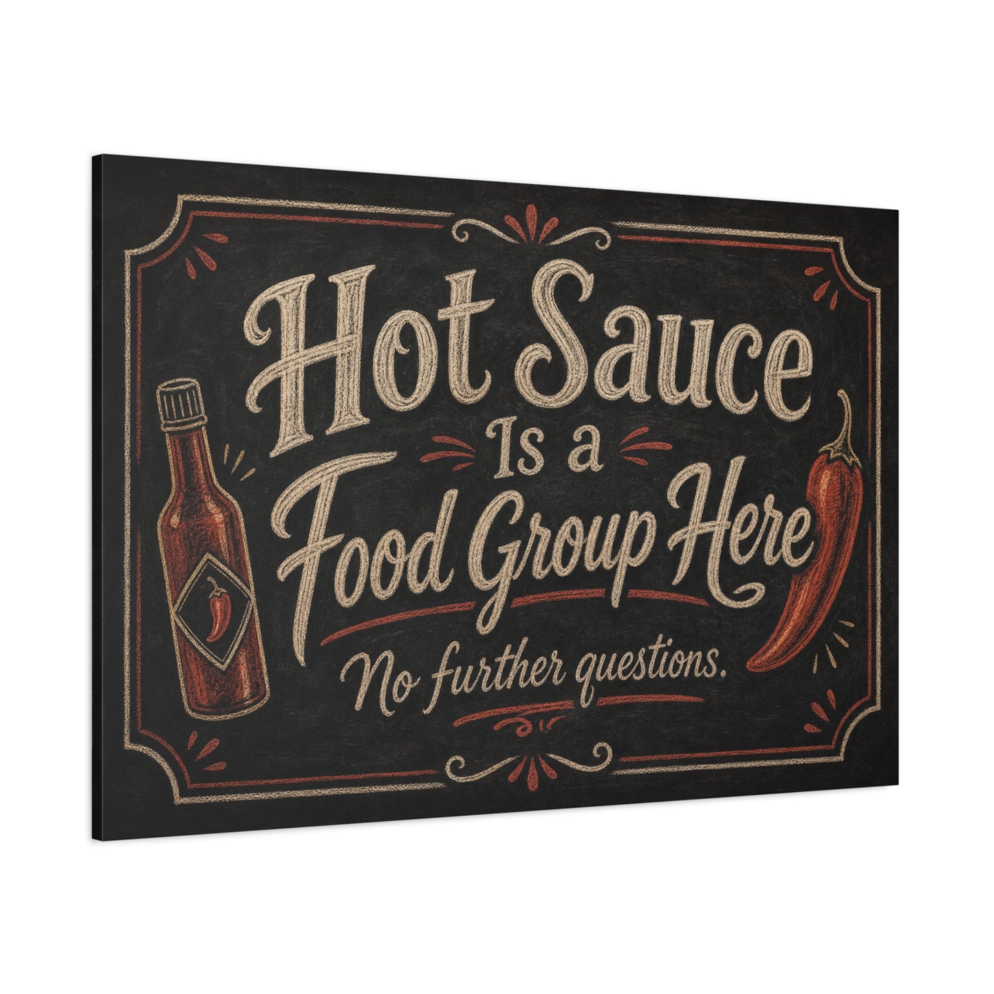 "Hot Sauce Is a Food Group Here No further questions." Canvas Wall Art - Chalkboard Kitchen Quote - Vintage Rustic Typography - Dining Room Wall Decor - Modern Farmhouse Style - Modern Farmhouse Style