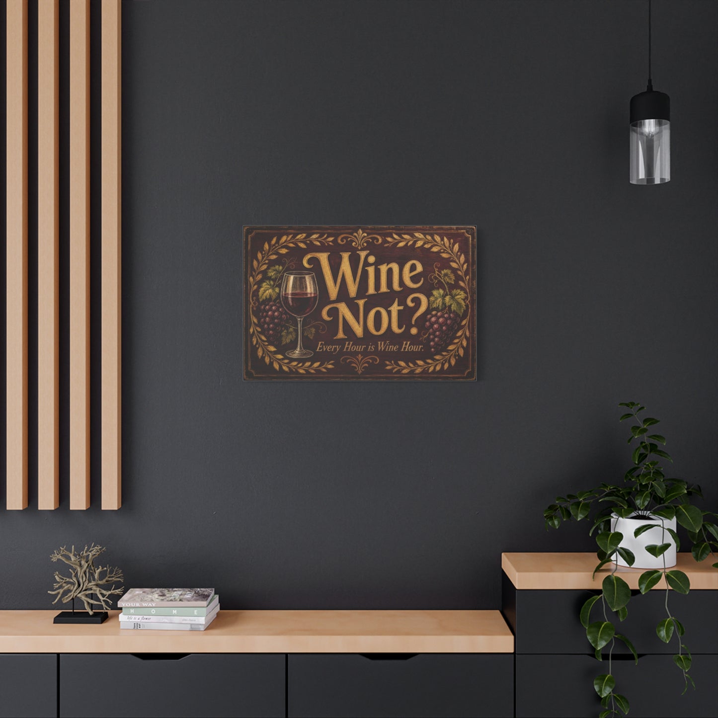 "Wine Not" Every Hour Is Wine Hour Canvas Wall Art - Rustic Vineyard Quote Decor - Vintage Decoration - Farmhouse Bar Accent - Ready to Hang - Pub Wall Art - Cocktail Lounge Decor - Matte Finish Print