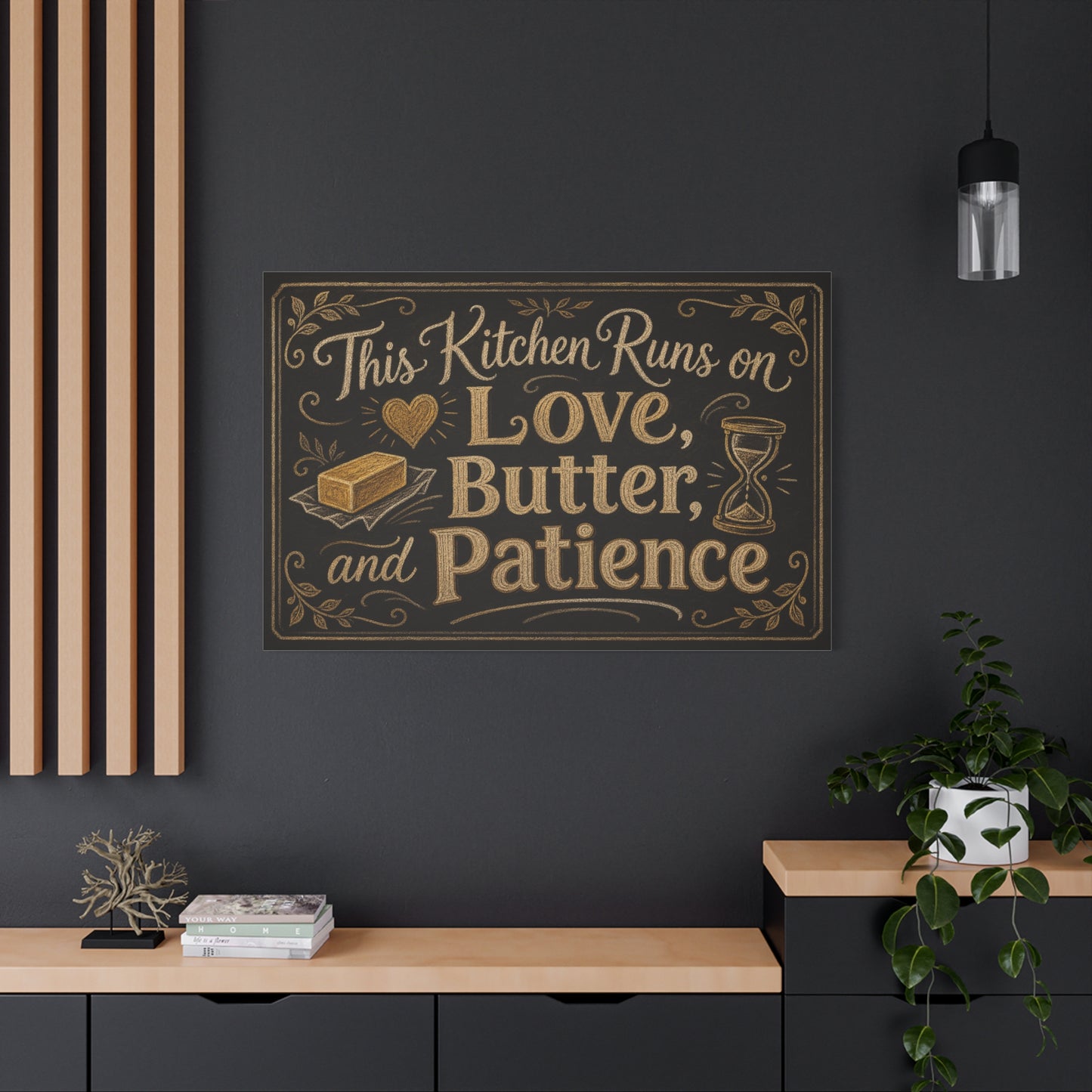 "This Kitchen Runs On Love, Butter, And Patience" Canvas Wall Art - Rustic Typography Kitchen Decor - Chalkboard Style Cotton Print - Ready to Hang