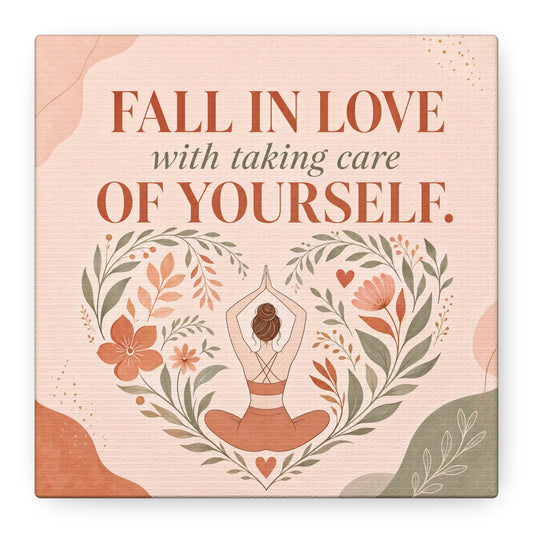 "Fall In Love With Taking Care Of Yourself." Inspirational Canvas Wall Art - Yoga Woman Floral Quote Print - Bohemian Modern Sage Blush Decor - Living Room Wall Decor - Bedroom Home Decoration