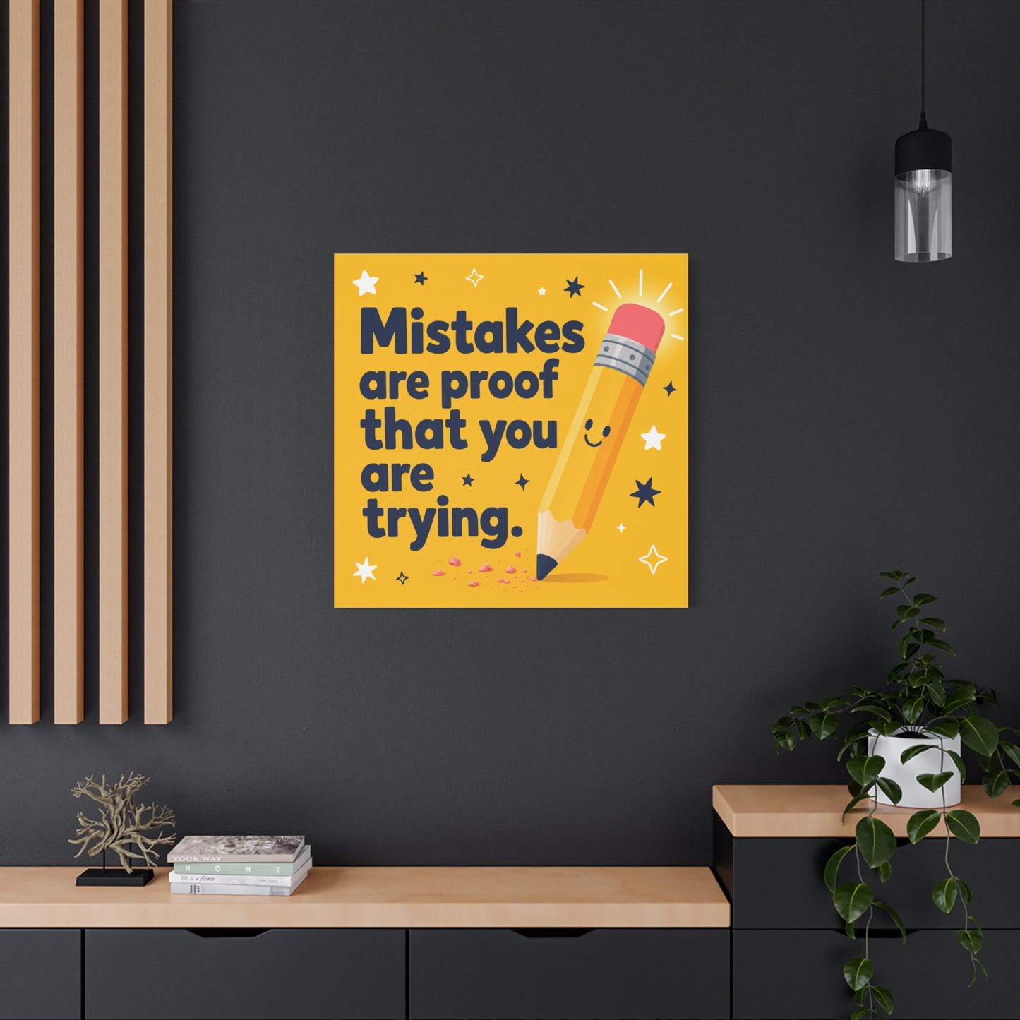 "Mistakes Are Proof That You Are Trying." Inspirational Canvas Wall Art - Yellow Pencil Quote Print, Classroom Decor, Teacher Office Motivation, Kids Study Room Decoration, Typography Poster