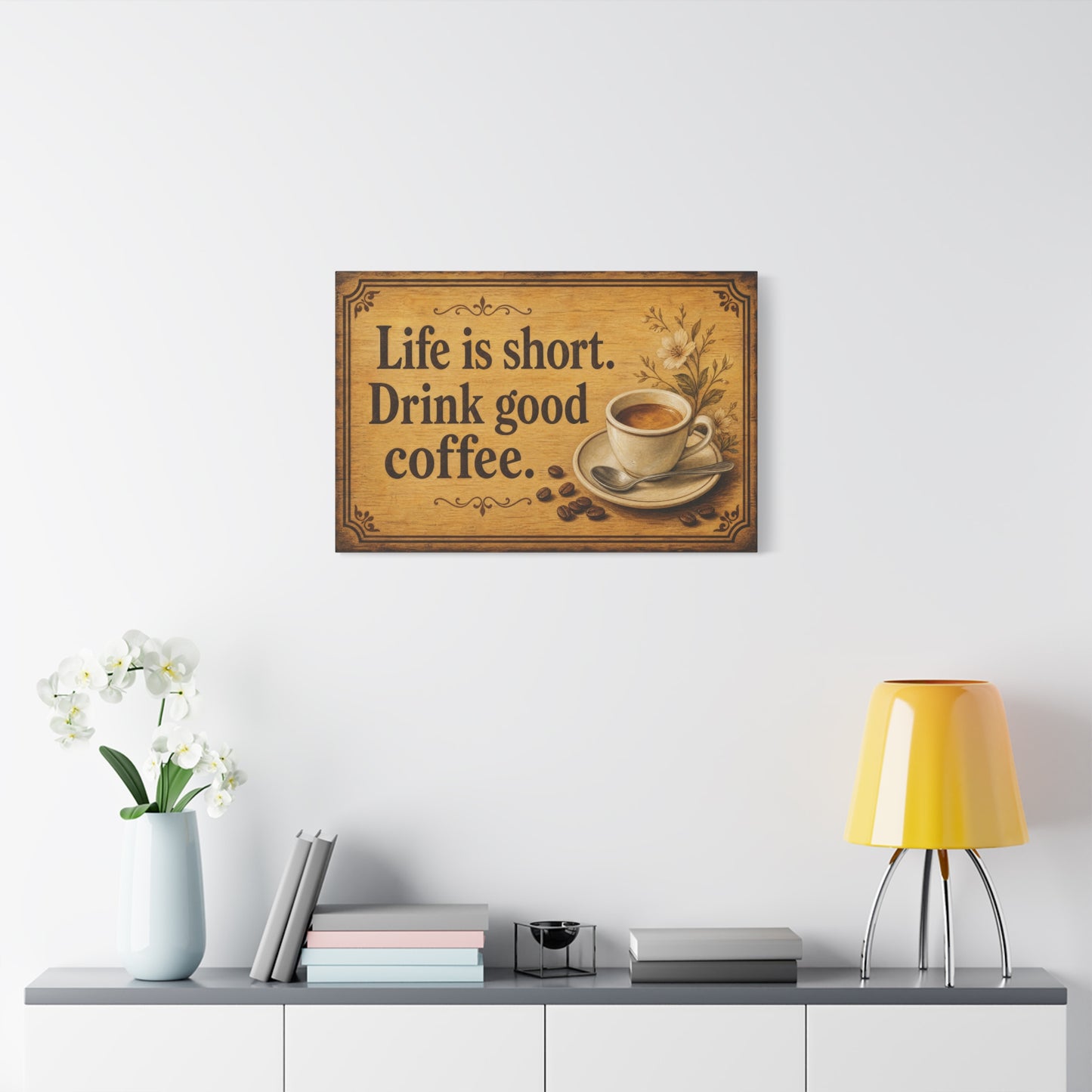 "Life Is Short. Drink Good Coffee." Coffee Canvas Wall Art - Vintage Kitchen Quote Print, Rustic Farmhouse Style, Espresso Cup Wall Decor, Dining Room Home Decoration - Bedroom Home Decoration
