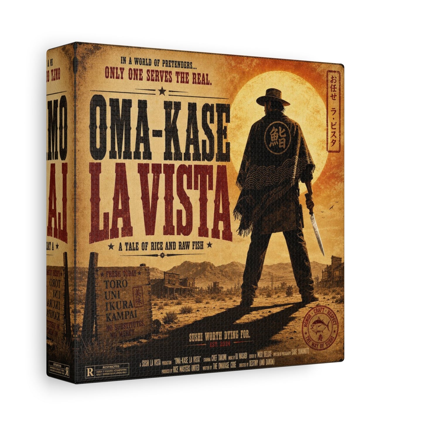 "In A World Of Pretenders... Only One Serves The Real. OMA-KASE LA VISTA" Canvas Wall Art - Vintage Western Sushi Poster, Typography Illustration, Rustic Office Decor, Cafe Accent Print