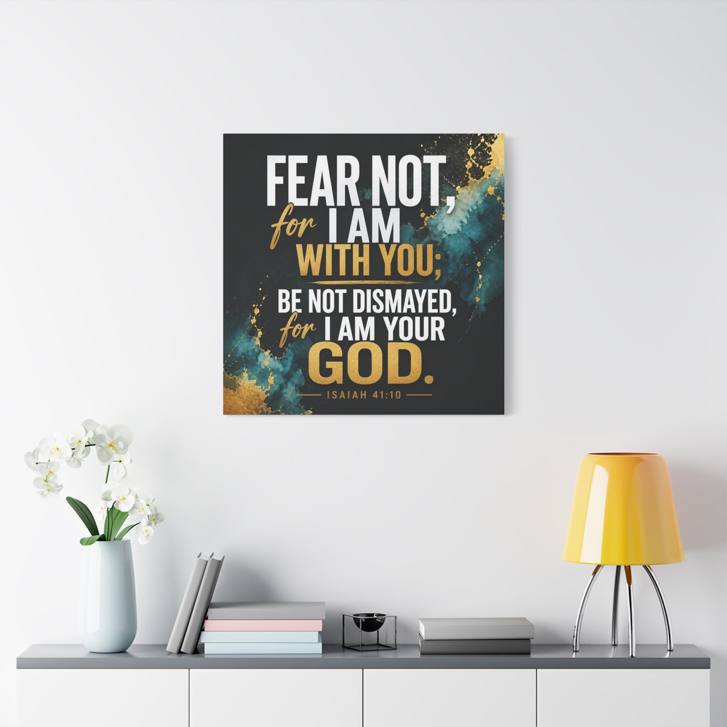 "Fear Not, For I Am With You, Be Not Dismayed, For I Am Your God. Isaiah 41:10" Christian Canvas Wall Art - Teal Gold Scripture Quote Print - Inspirational Bedroom Decor - Living Room Wall Decor