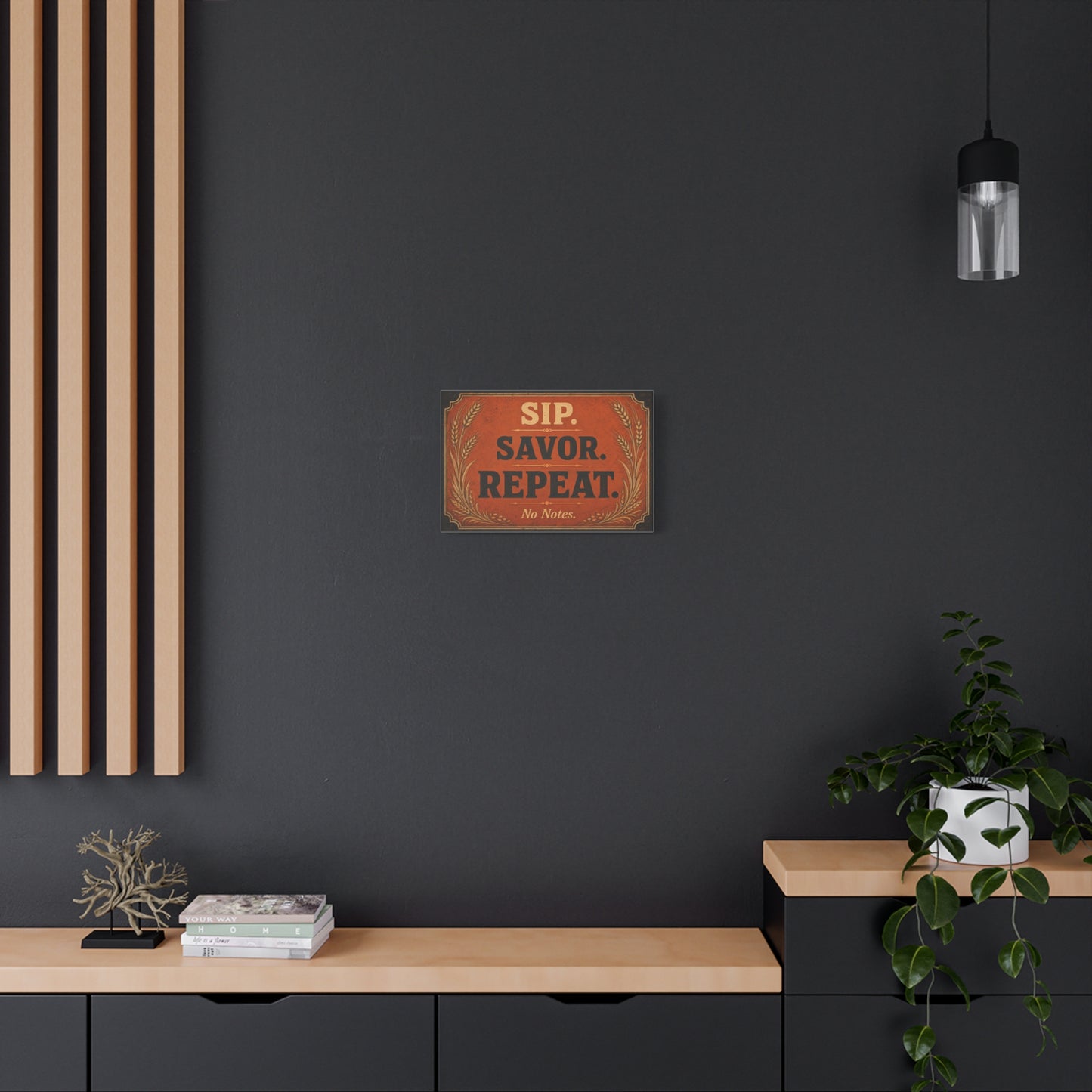"Sip. Savor. Repeat. No Notes." Typography Canvas Wall Art - Vintage Bar Decor - Rustic Farmhouse Style - Ready to Hang Wall Hanging - Cocktail Lounge Decor - Speakeasy Style Sign - Matte Finish Print