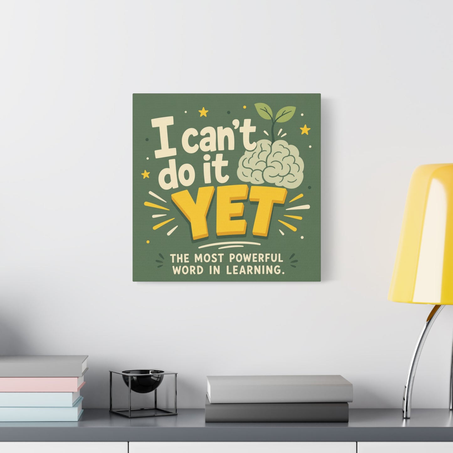"I Can't Do It Yet" Motivational Canvas Wall Art - Growth Mindset Quote Print, Classroom Decor, Green Typography Poster, Teacher Office Wall Decor, Kids Study Room Decoration - Bedroom Home Decoration