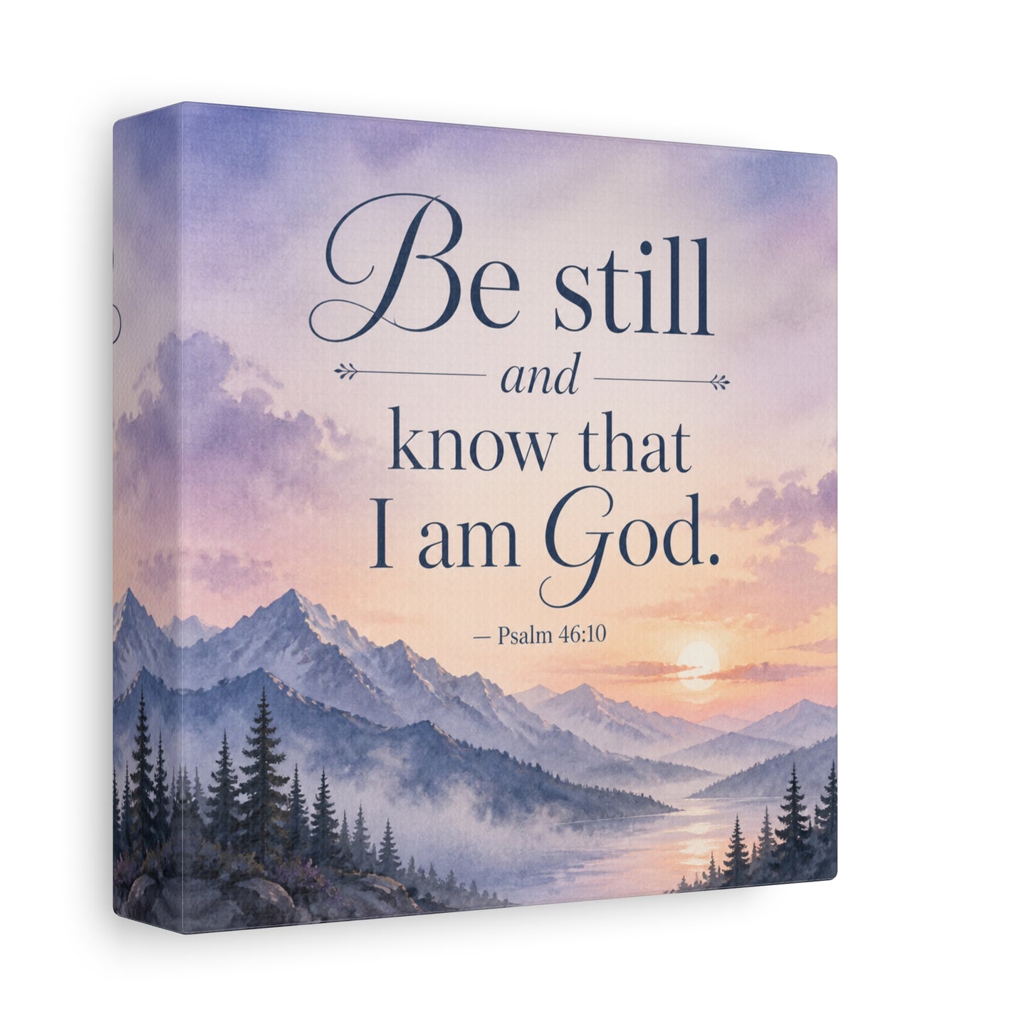 "Be Still And Know That I Am God. - Psalm 46:10" Scripture Canvas Wall Art - Mountain Sunrise Bible Verse Decor - Traditional Christian Home Accent - Bedroom Living Room Decoration - Office Wall Art